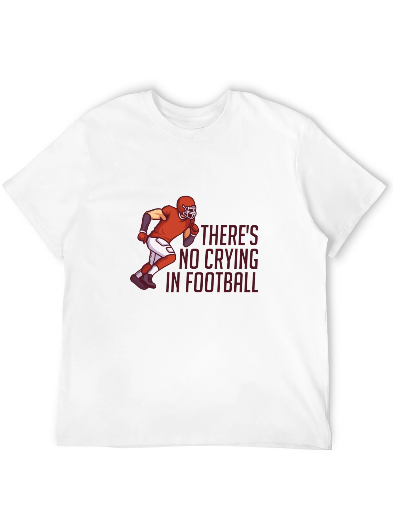 Football T-Shirt - Theres No Crying