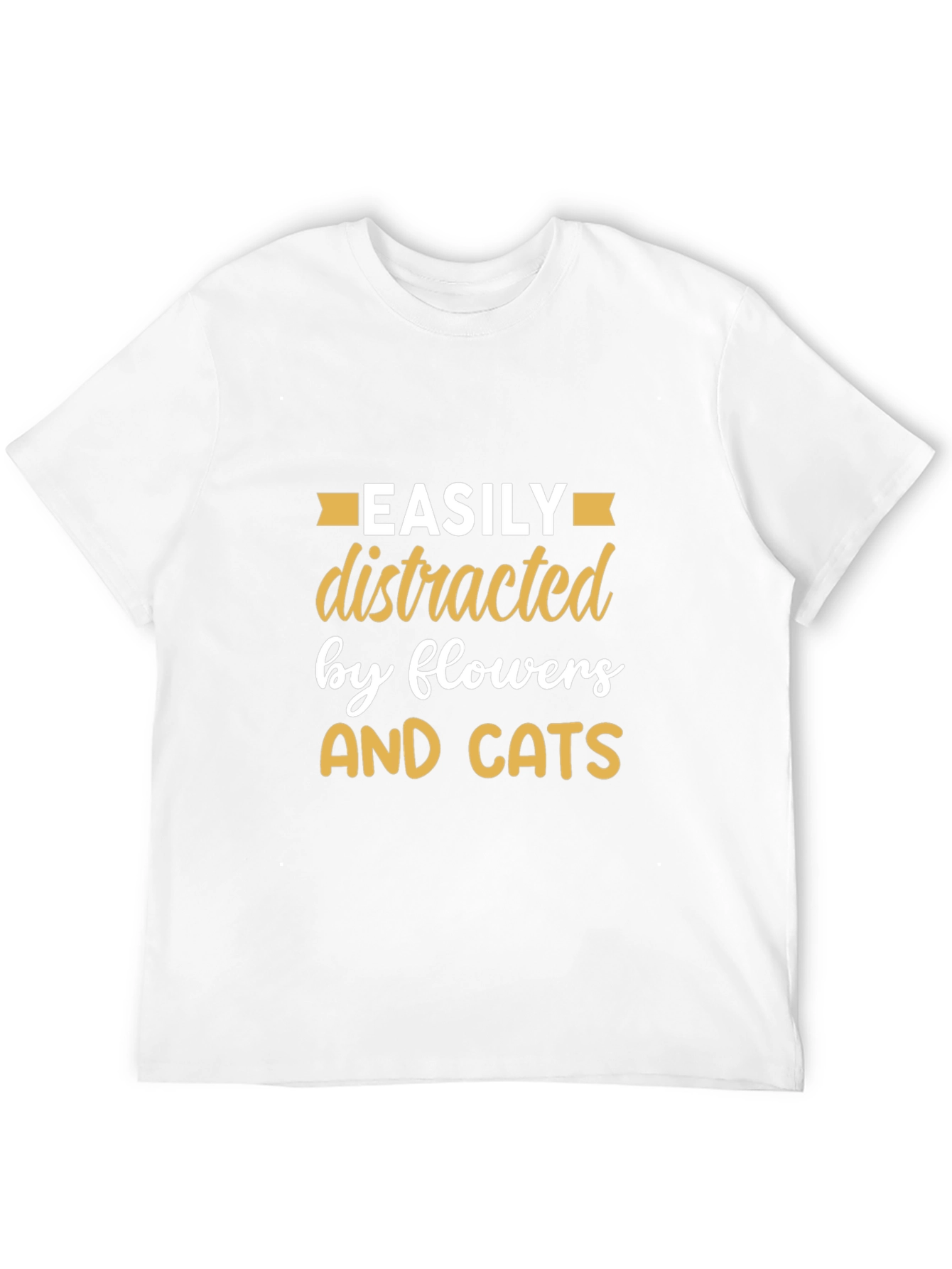 Easily Distracted By Flowers & Cats T-Shirt