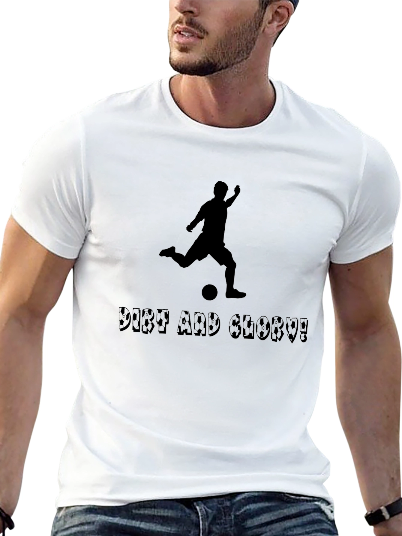 Dirt and Glory Soccer T-Shirt