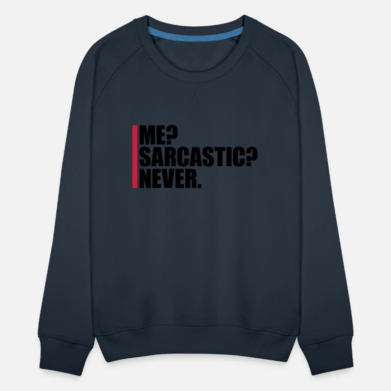 me sarcastic never quote