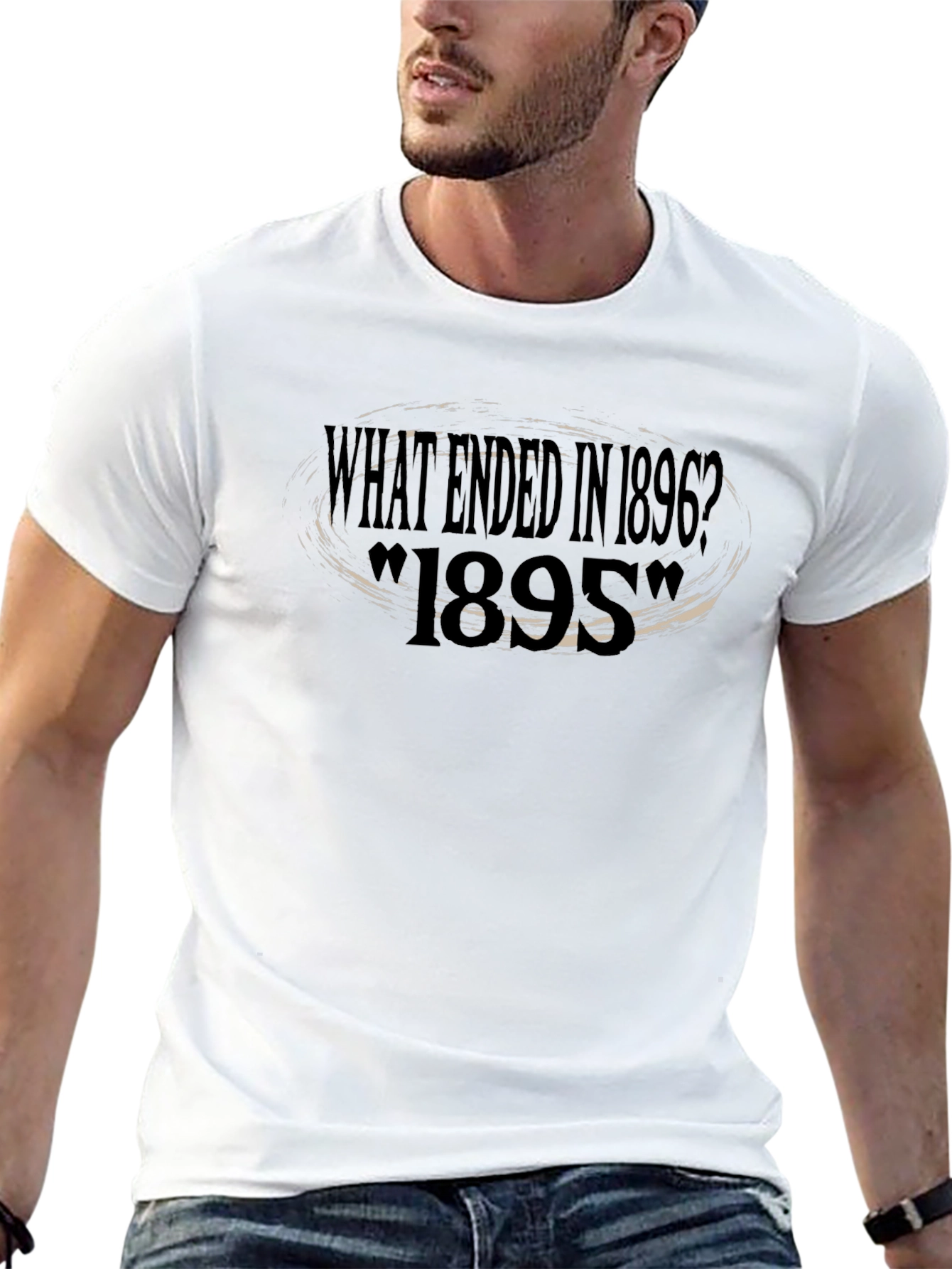 What Ended in 1896? Novelty T-Shirt