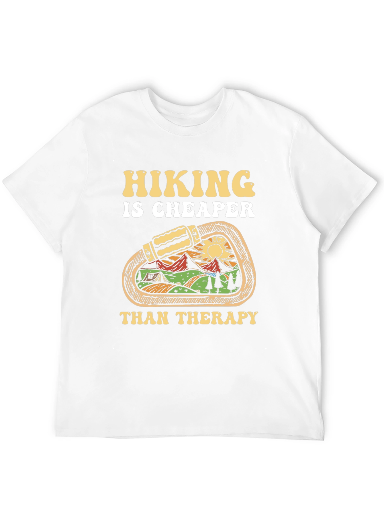 Hiking is Cheaper Than Therapy T-Shirt