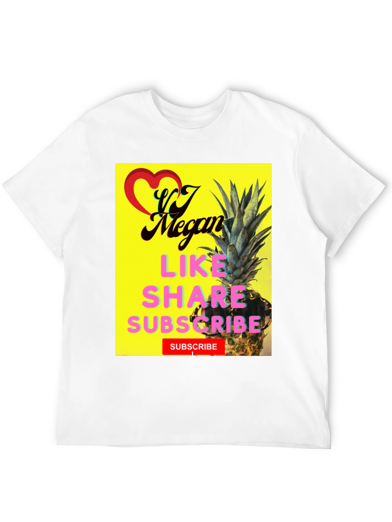 VJ Megan Pineapple T-Shirt - Like Share Subscribe!