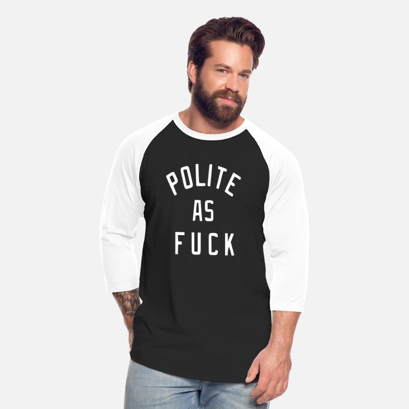 polite as fuck 2
