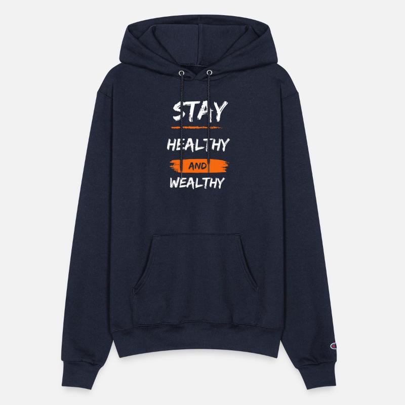 stay healthy and wealthy