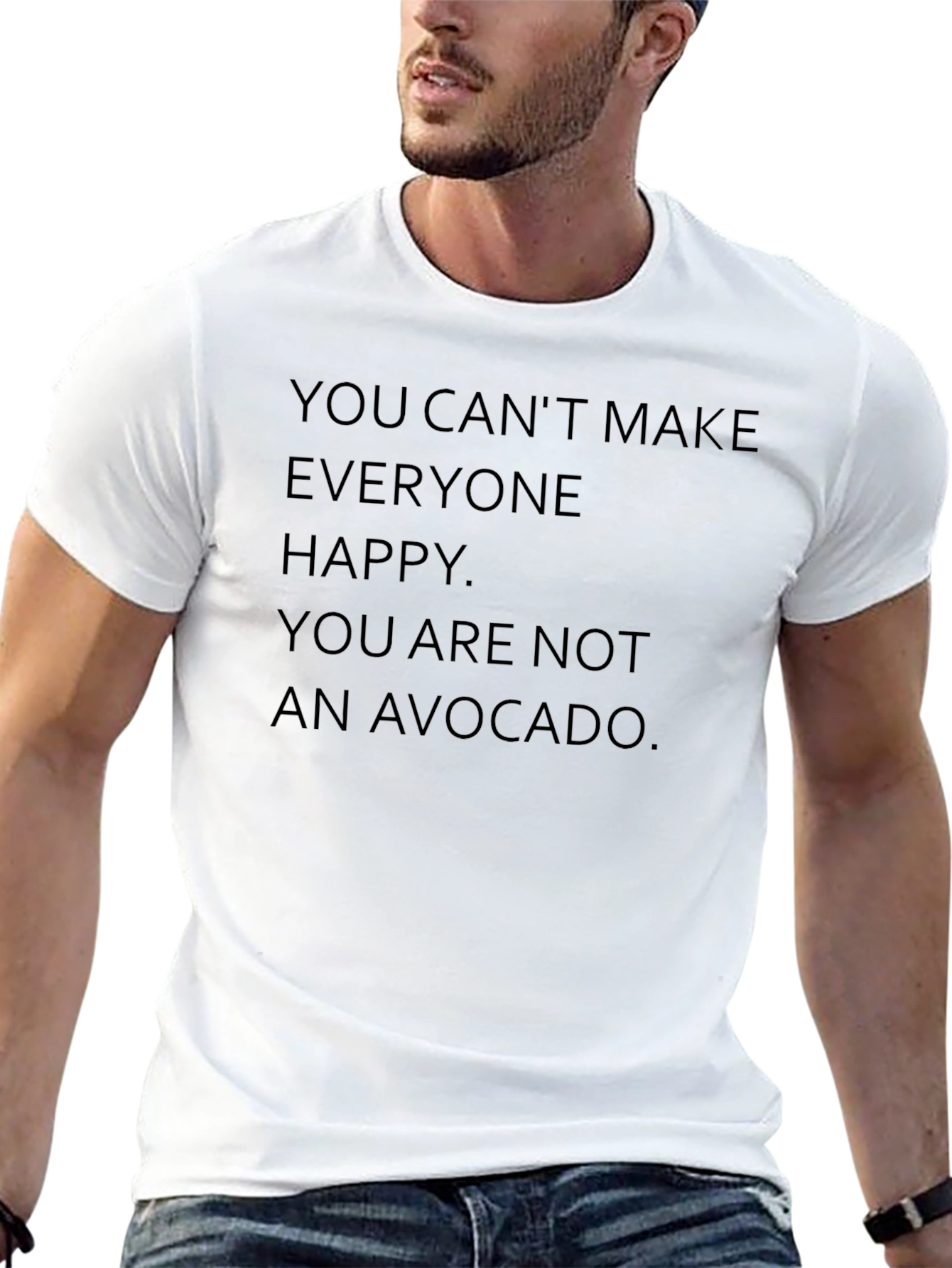 You Cant Make Everyone Happy T-Shirt