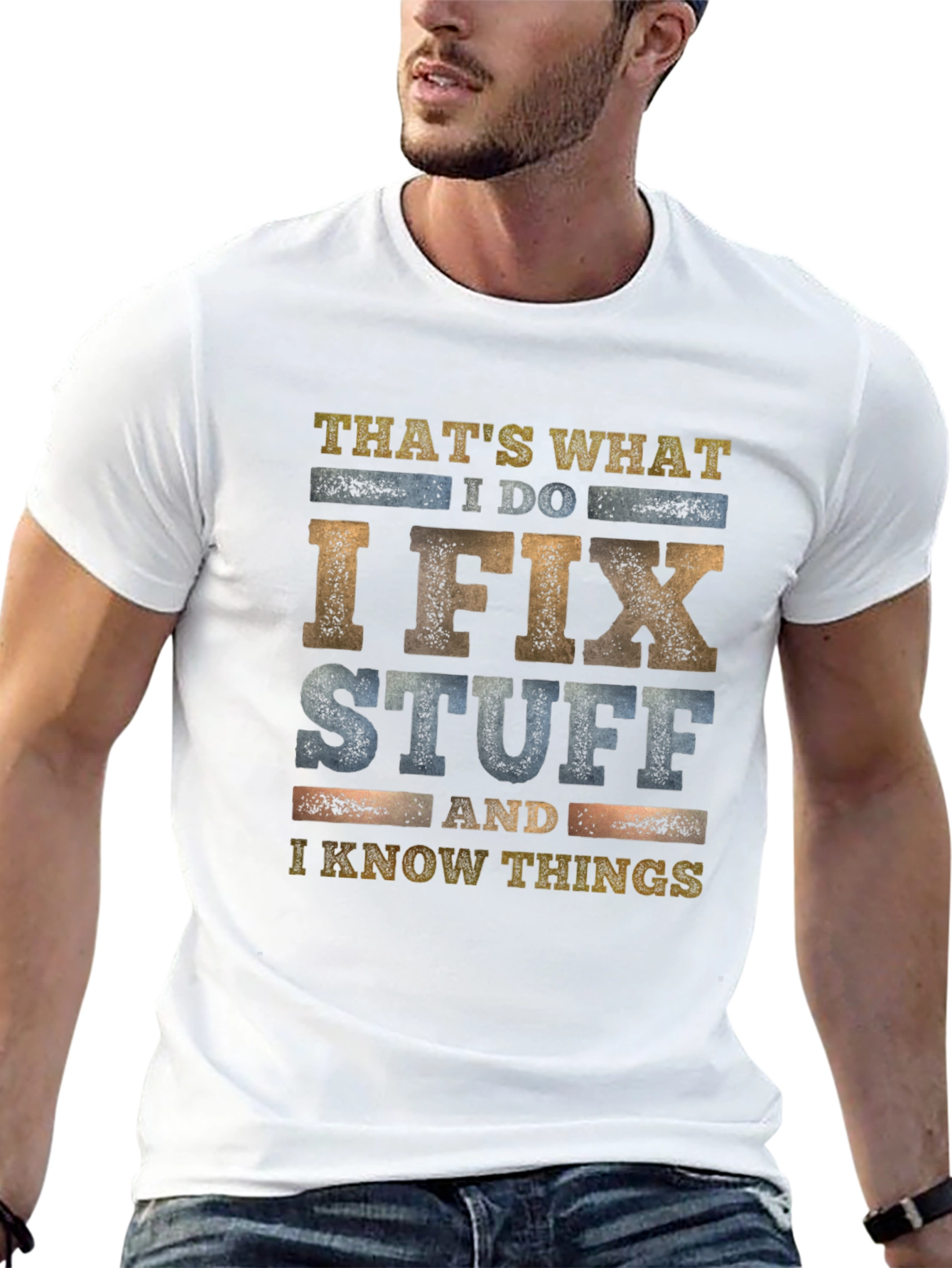 I Fix Stuff & Know Things Graphic Tee