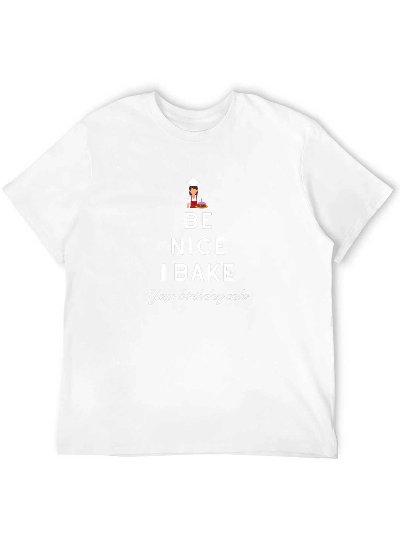 Be Nice I Bake T-Shirt - Funny Baker Gift
