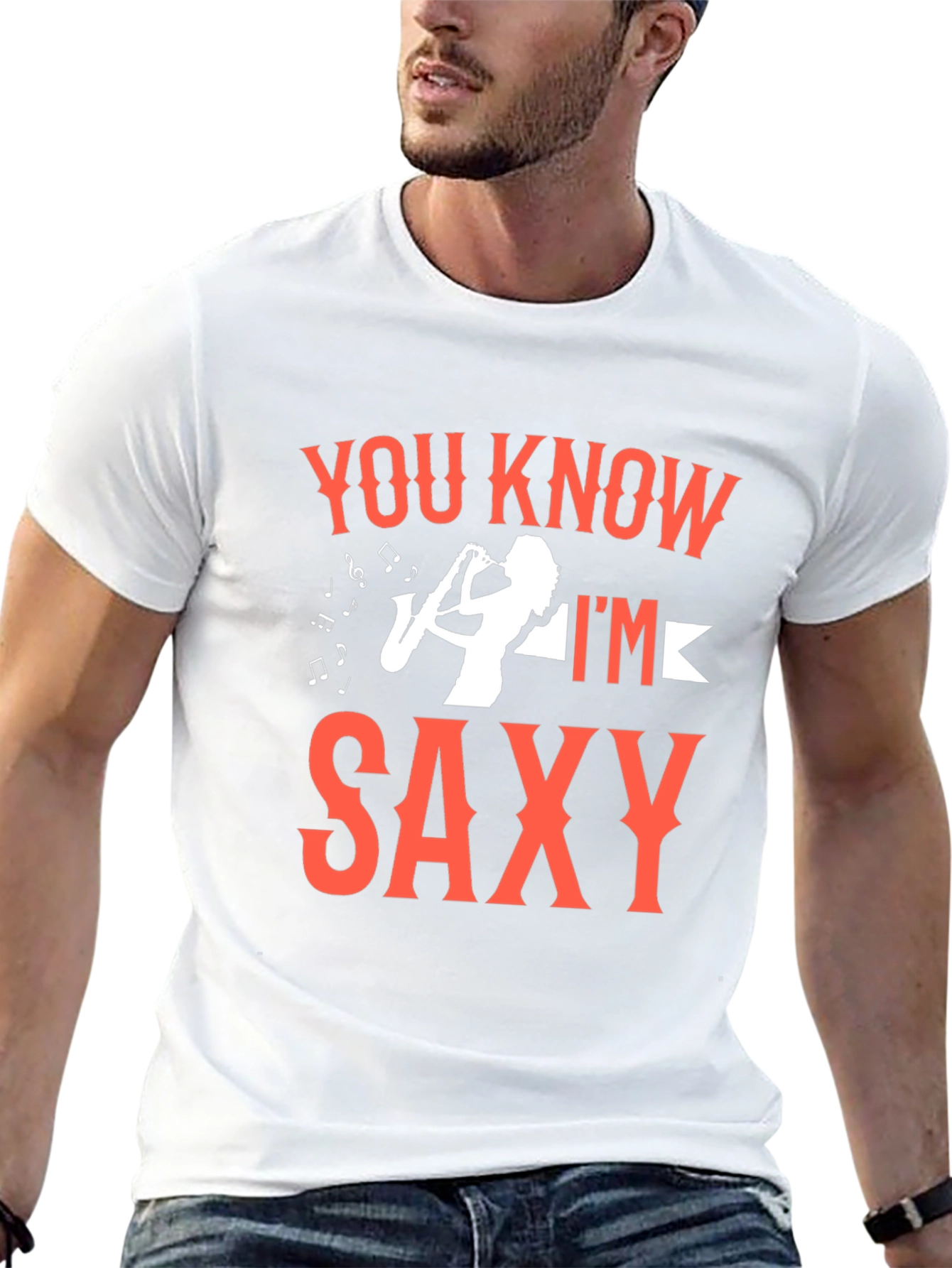 You Know Im Saxy T-Shirt - Music Lover Tee