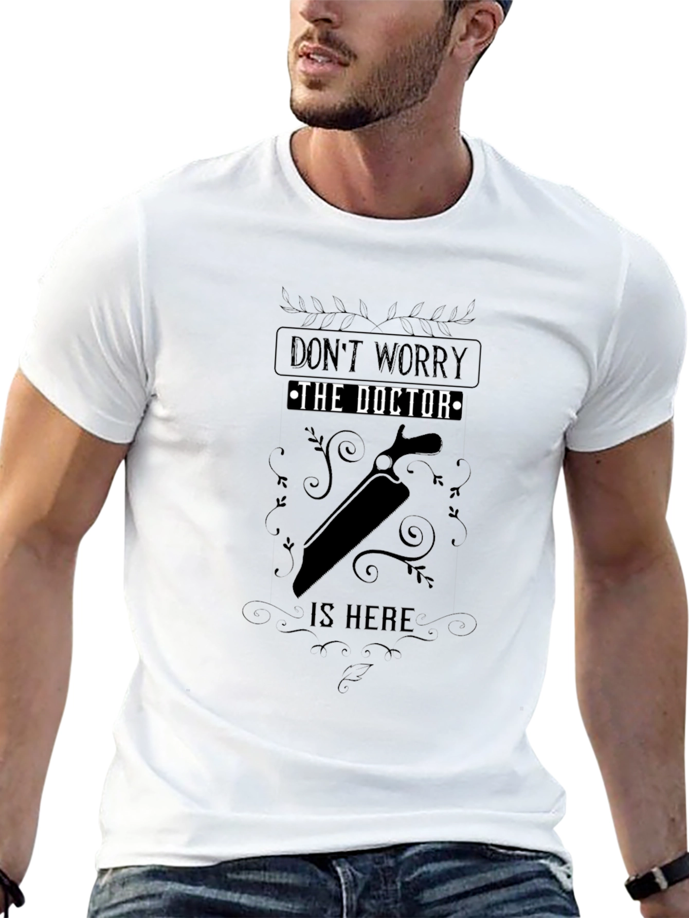 Dont Worry The Doctor Is Here T-Shirt