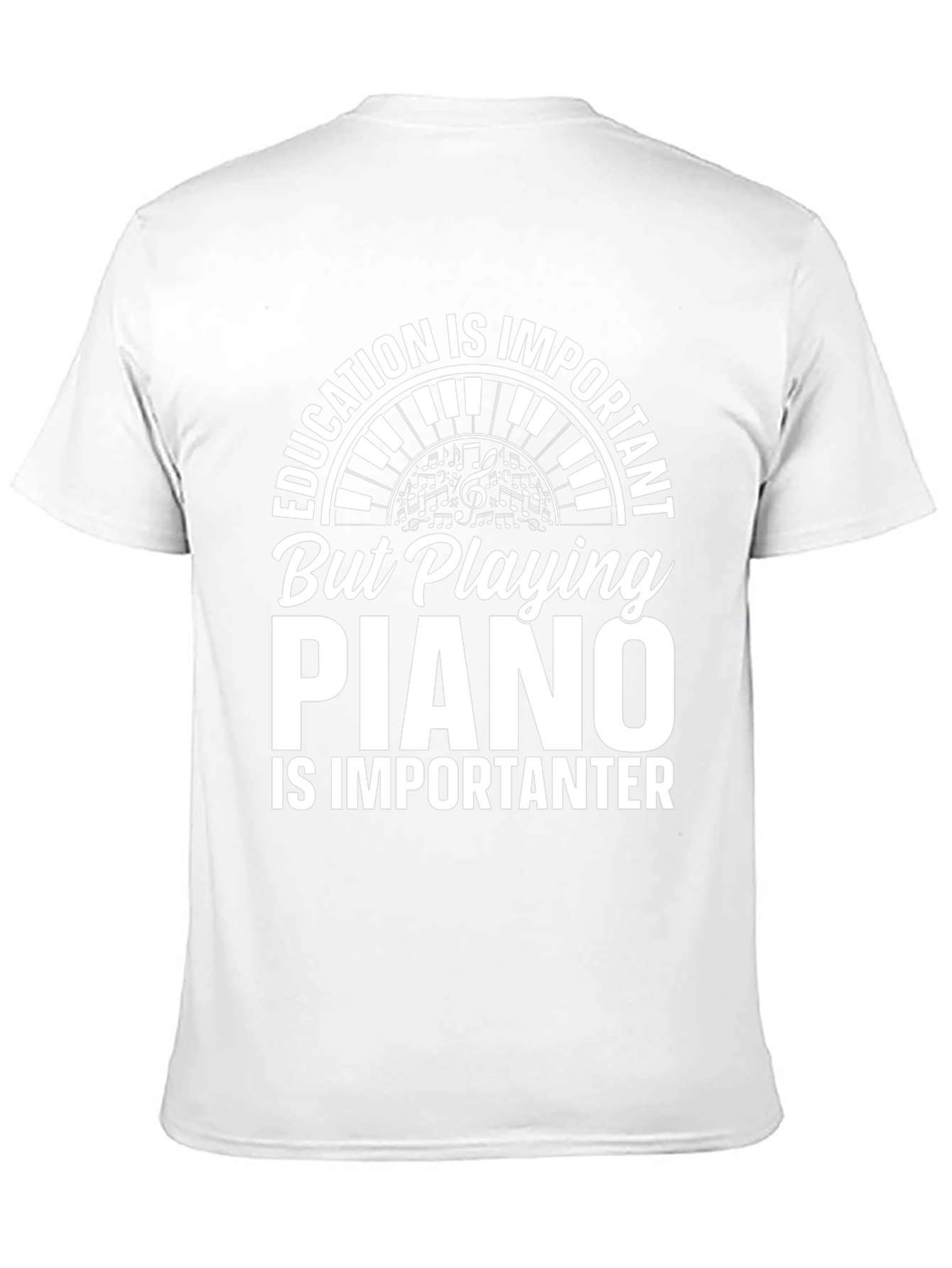 Funny Piano Player T-Shirt: Education is Important Tee