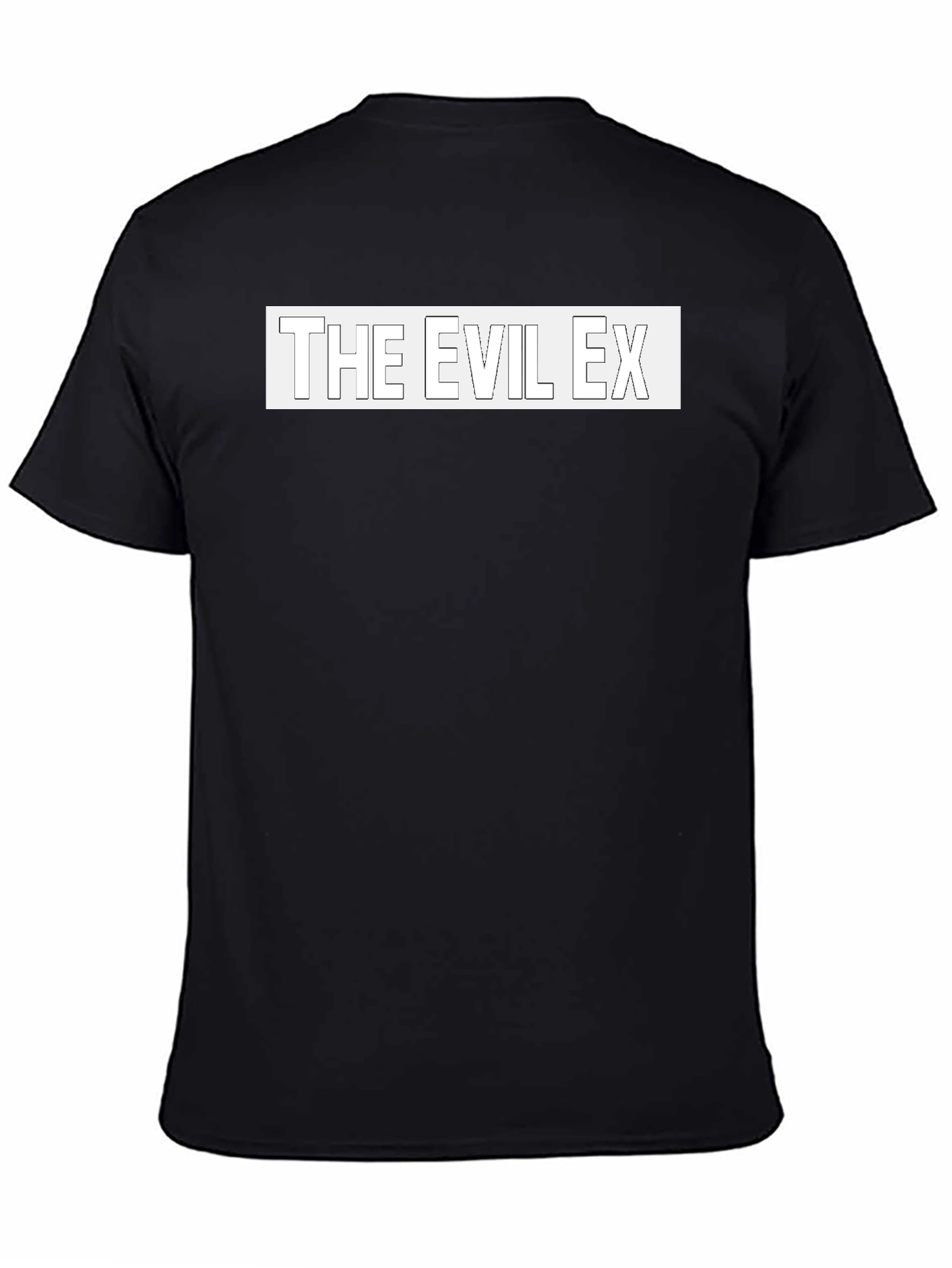 The Evil Ex T-Shirt - Bold Statement Tee