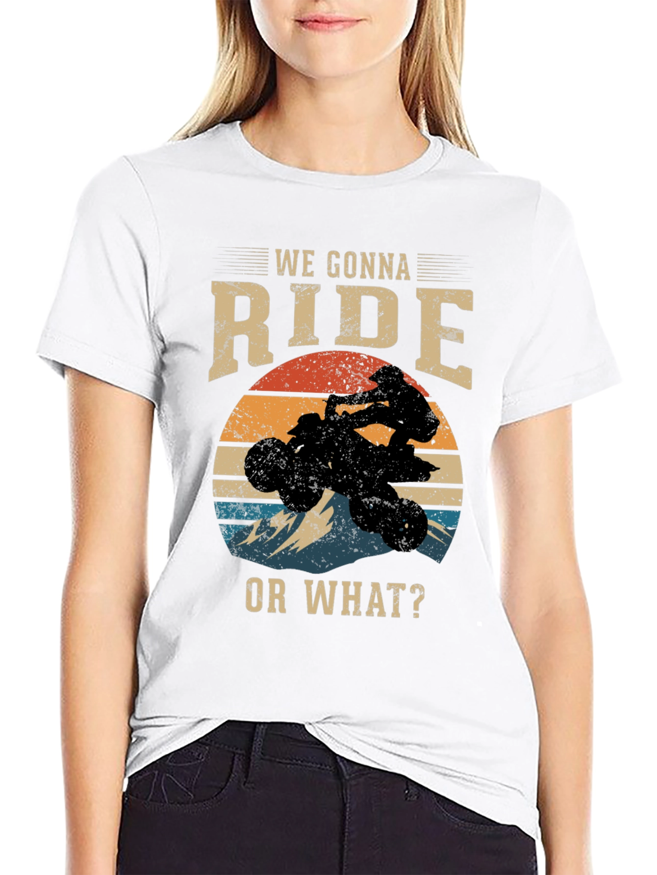 We Gonna Ride or What? ATV T-Shirt
