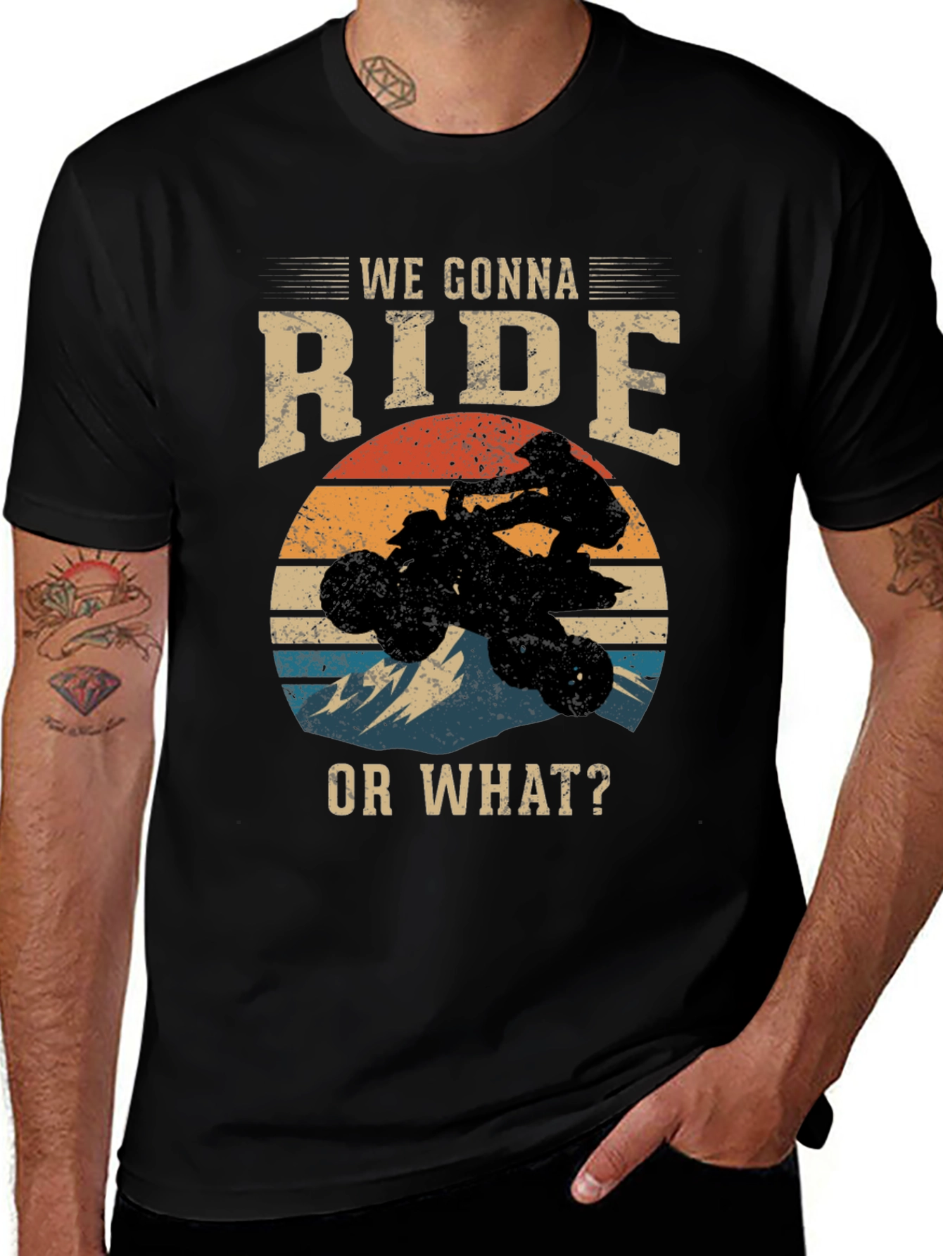 We Gonna Ride or What? ATV T-Shirt