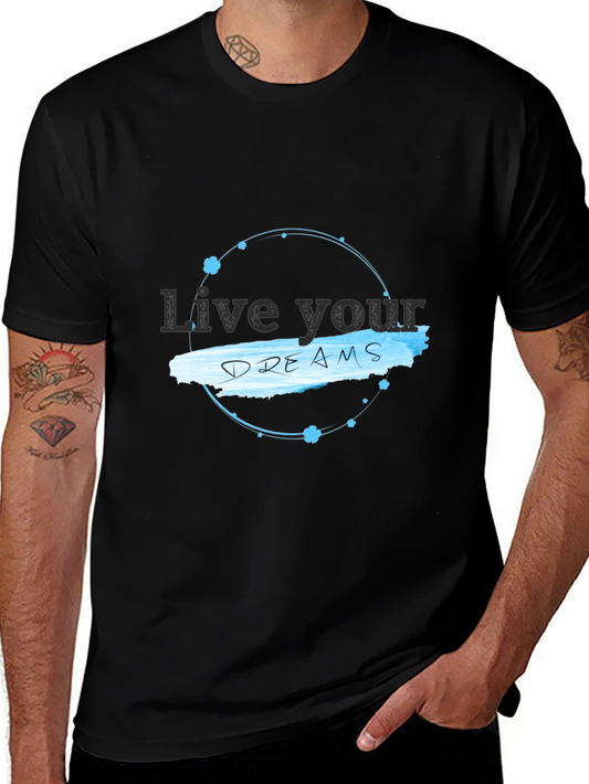 Live Your Dreams Black T-Shirt