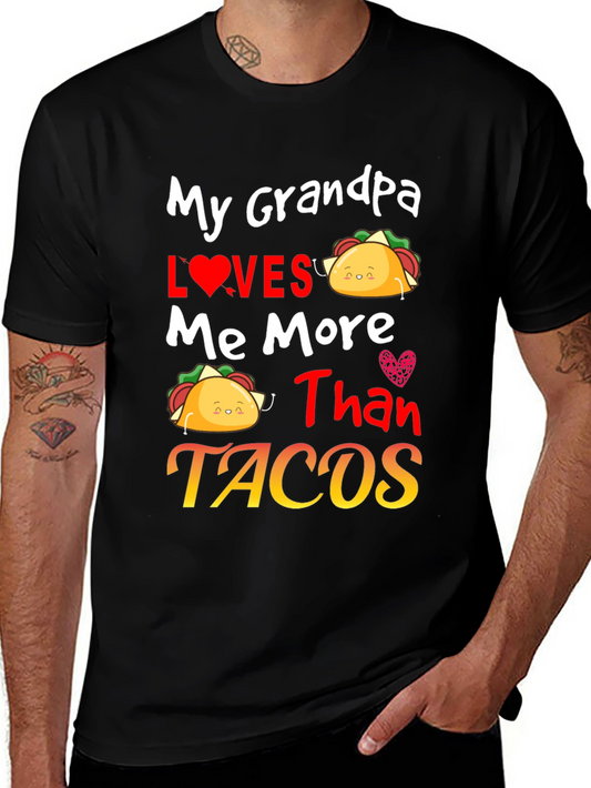My Grandpa Loves Me More Than Tacos Graphic T-Shirt