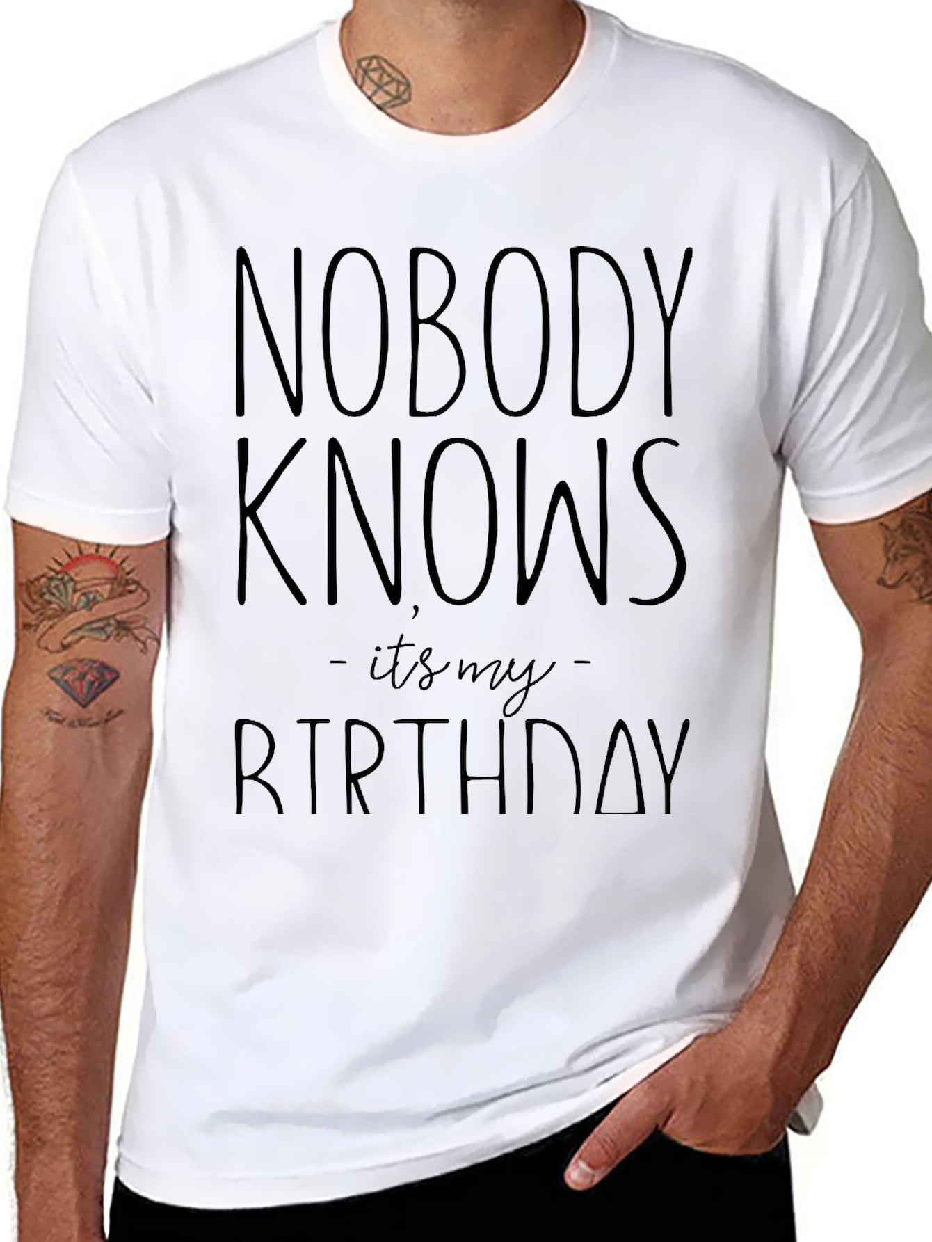 Nobody Knows Its My Birthday Graphic T-Shirt