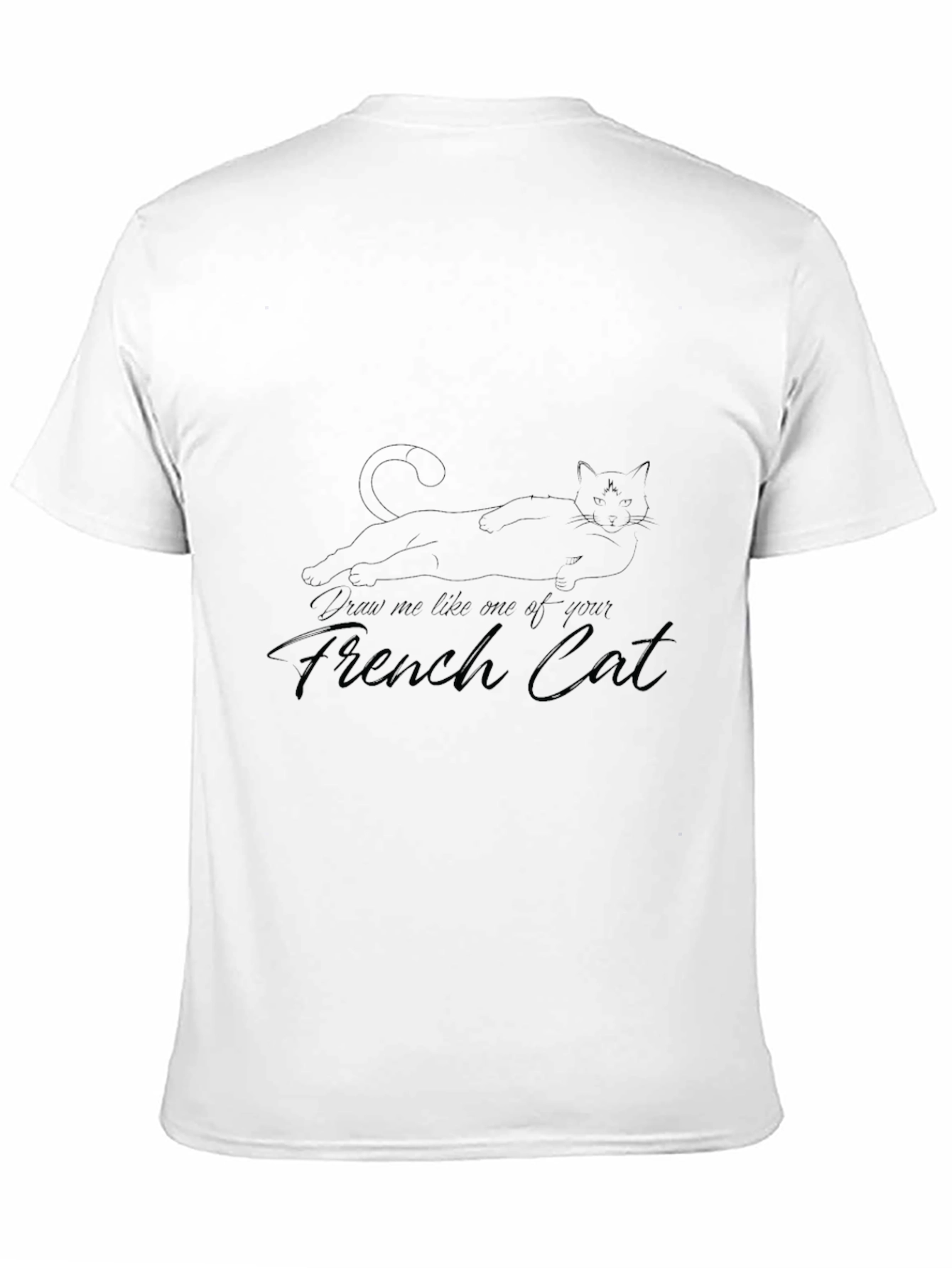 Draw Me Like One of Your French Cat T-Shirt