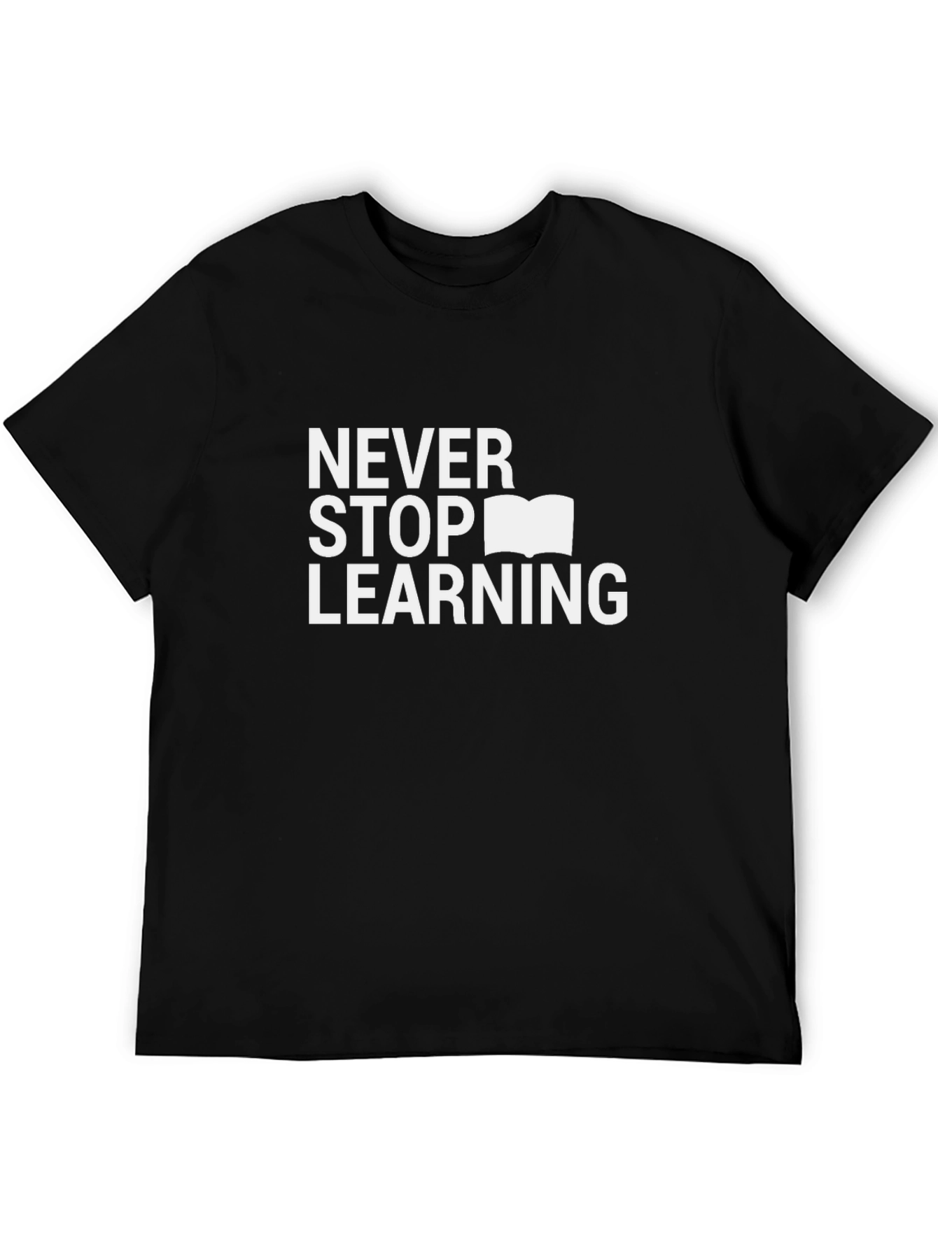 Never Stop Learning Graphic Tee