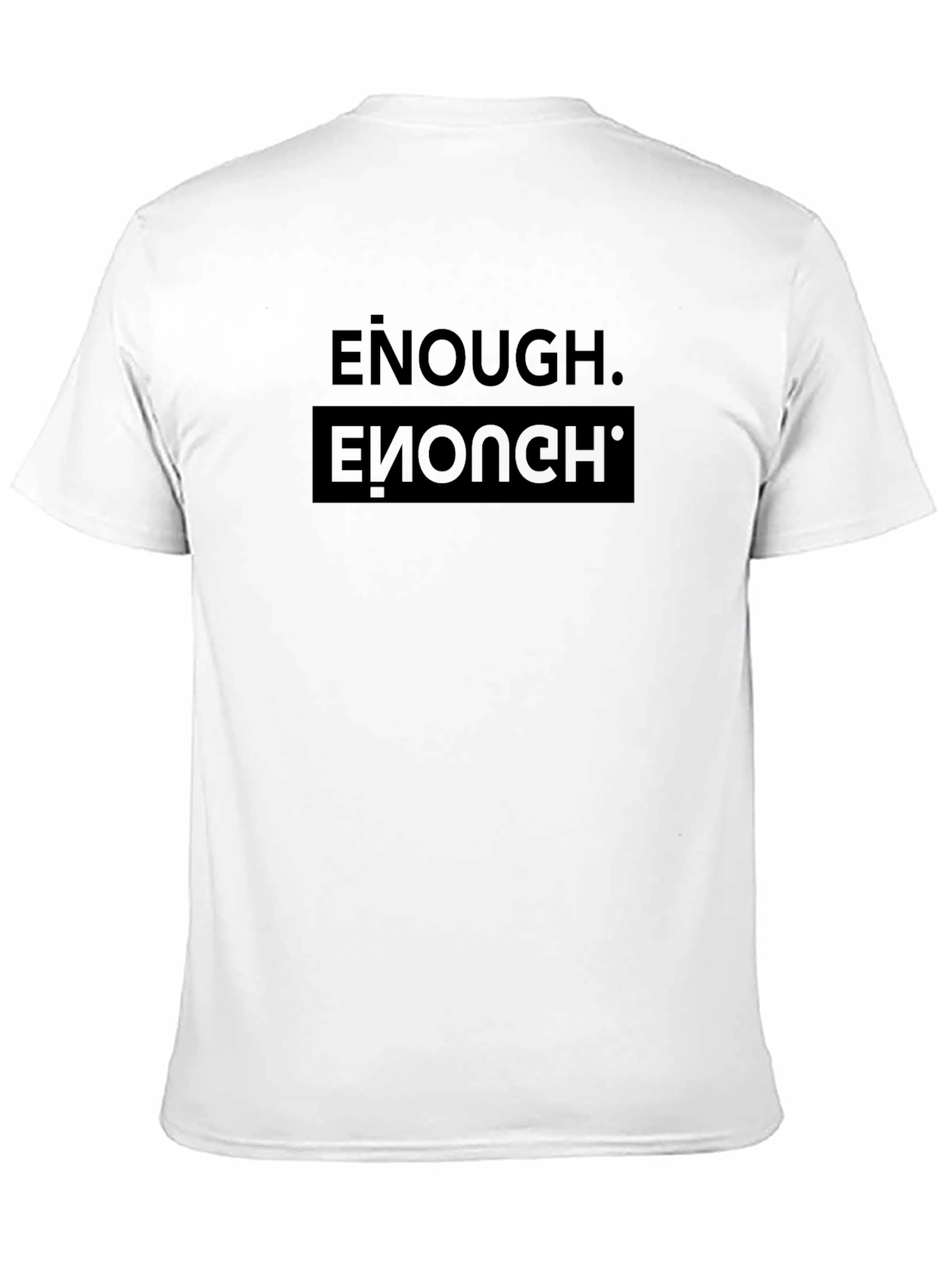 Enough T-Shirt - Black Graphic Tee