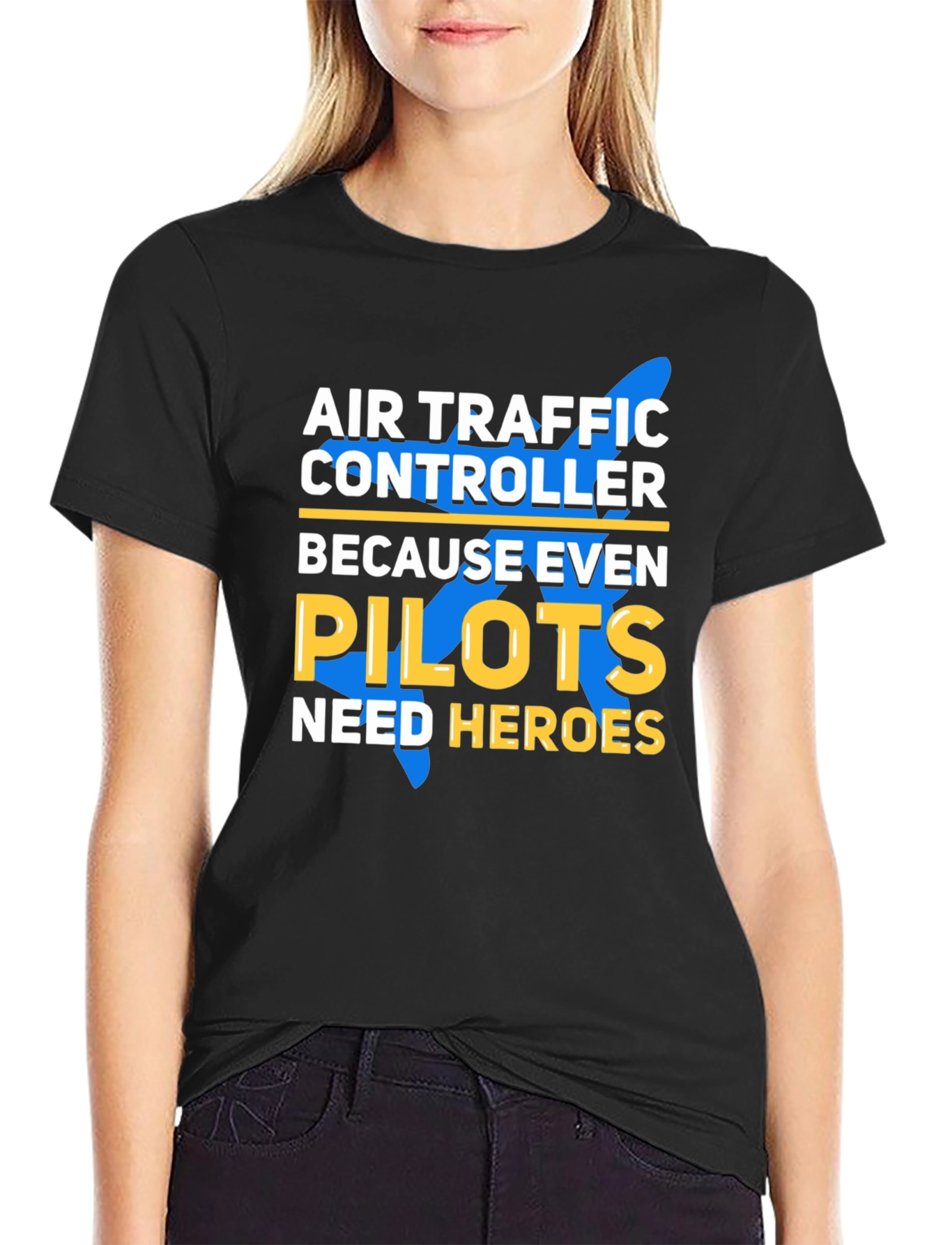 Air Traffic Controller T-Shirt - Pilots Need Heroes