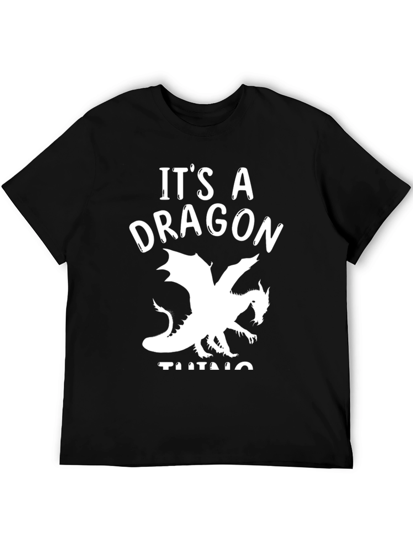 Its A Dragon Thing Black T-Shirt