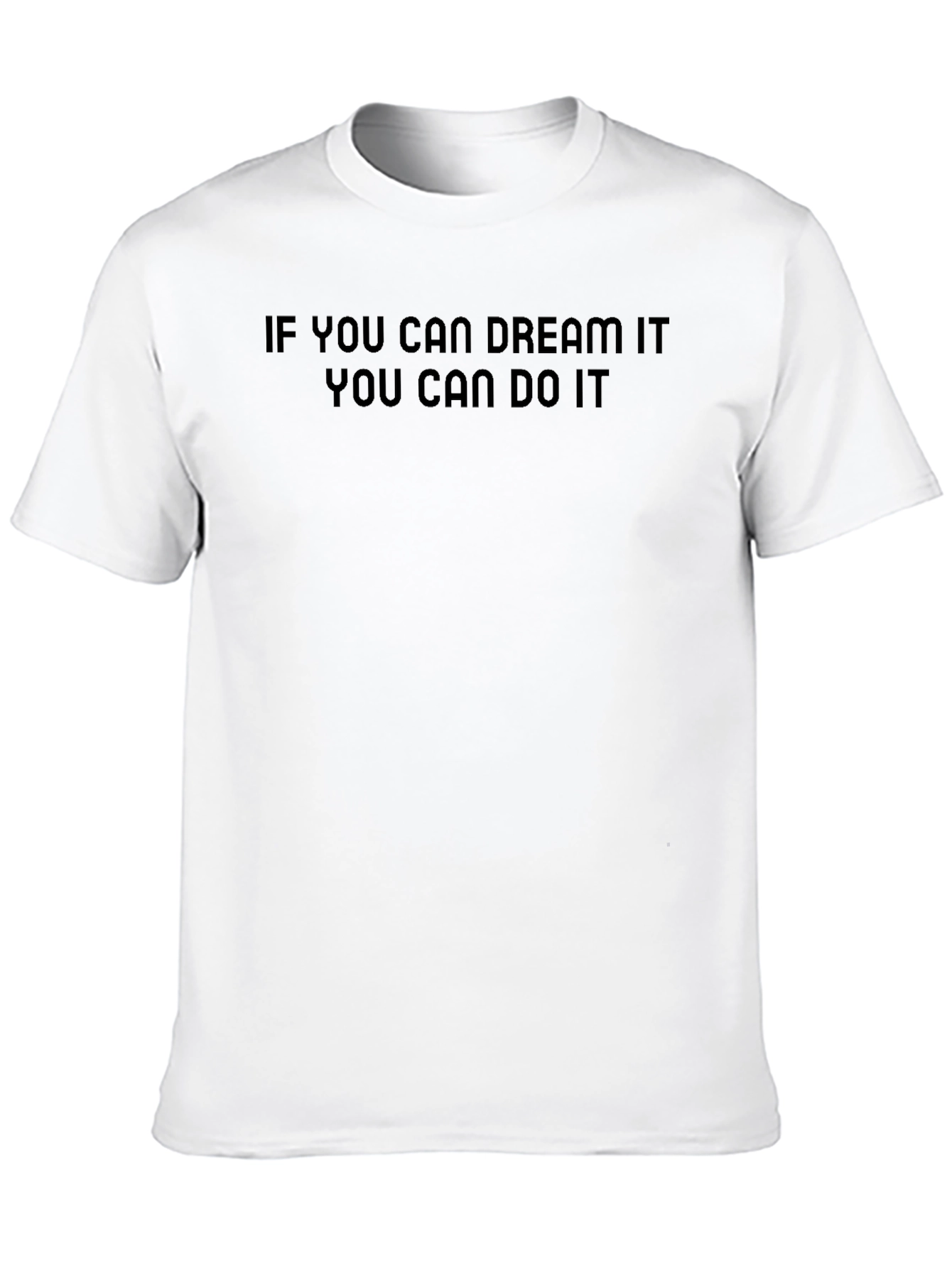 Dream It Do It T-Shirt | Motivational Black Tee