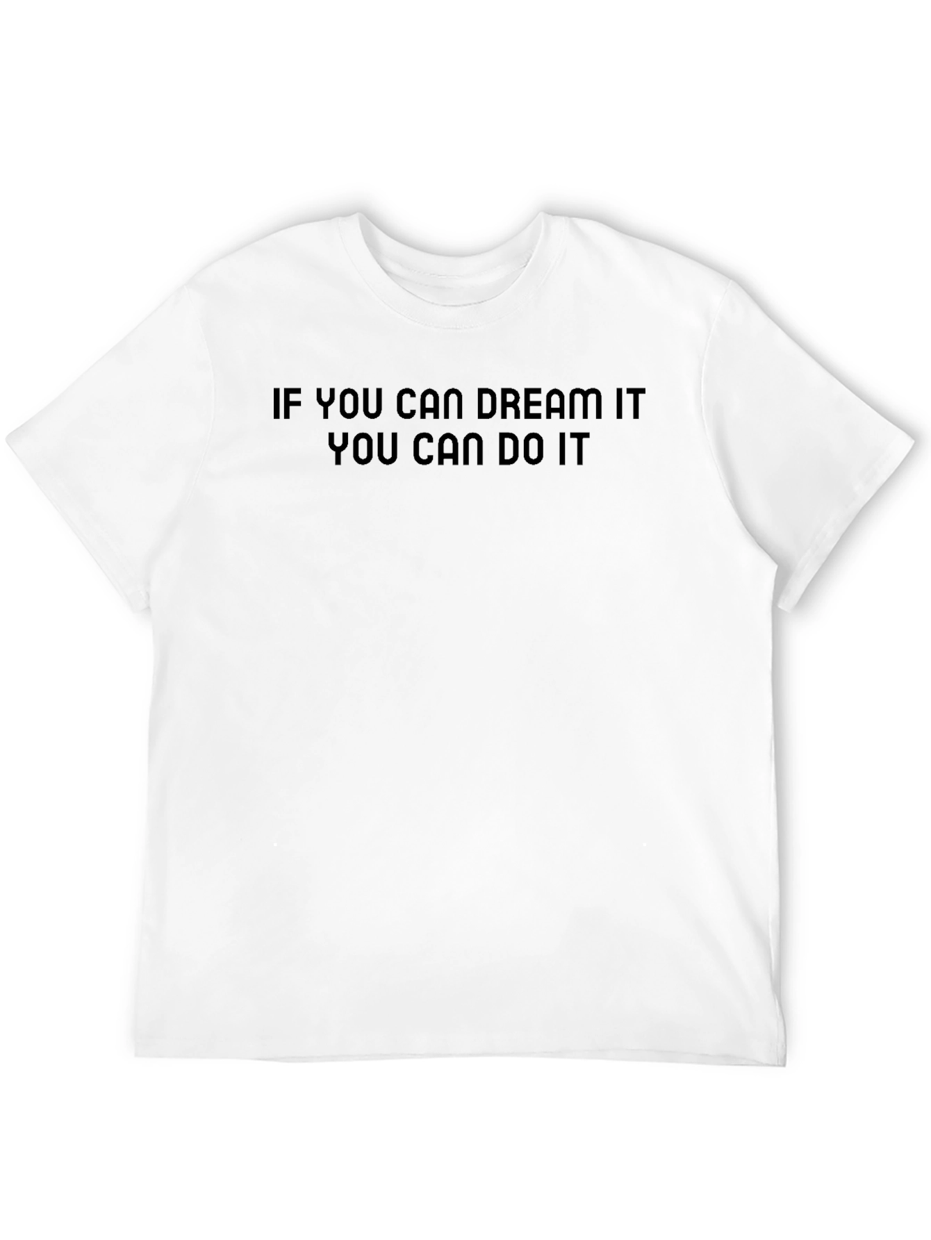 Dream It Do It T-Shirt | Motivational Black Tee