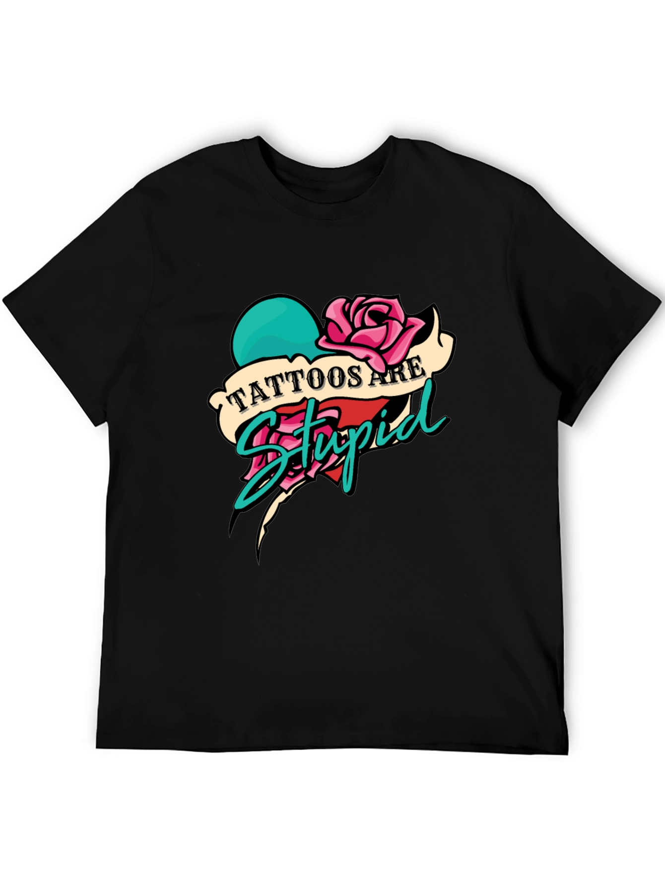 Tattoos Are Stupid Graphic Tee