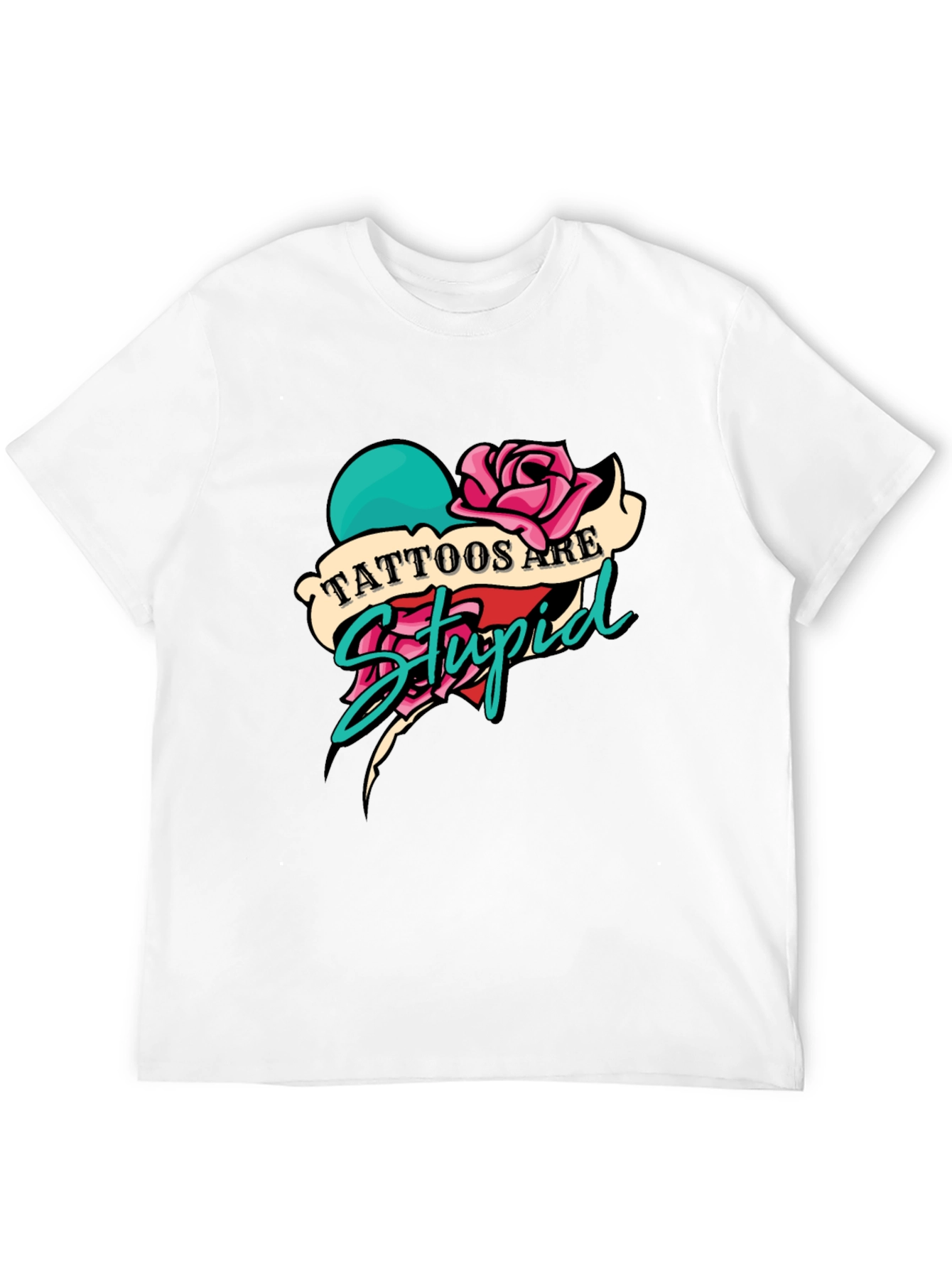 Tattoos Are Stupid Graphic Tee