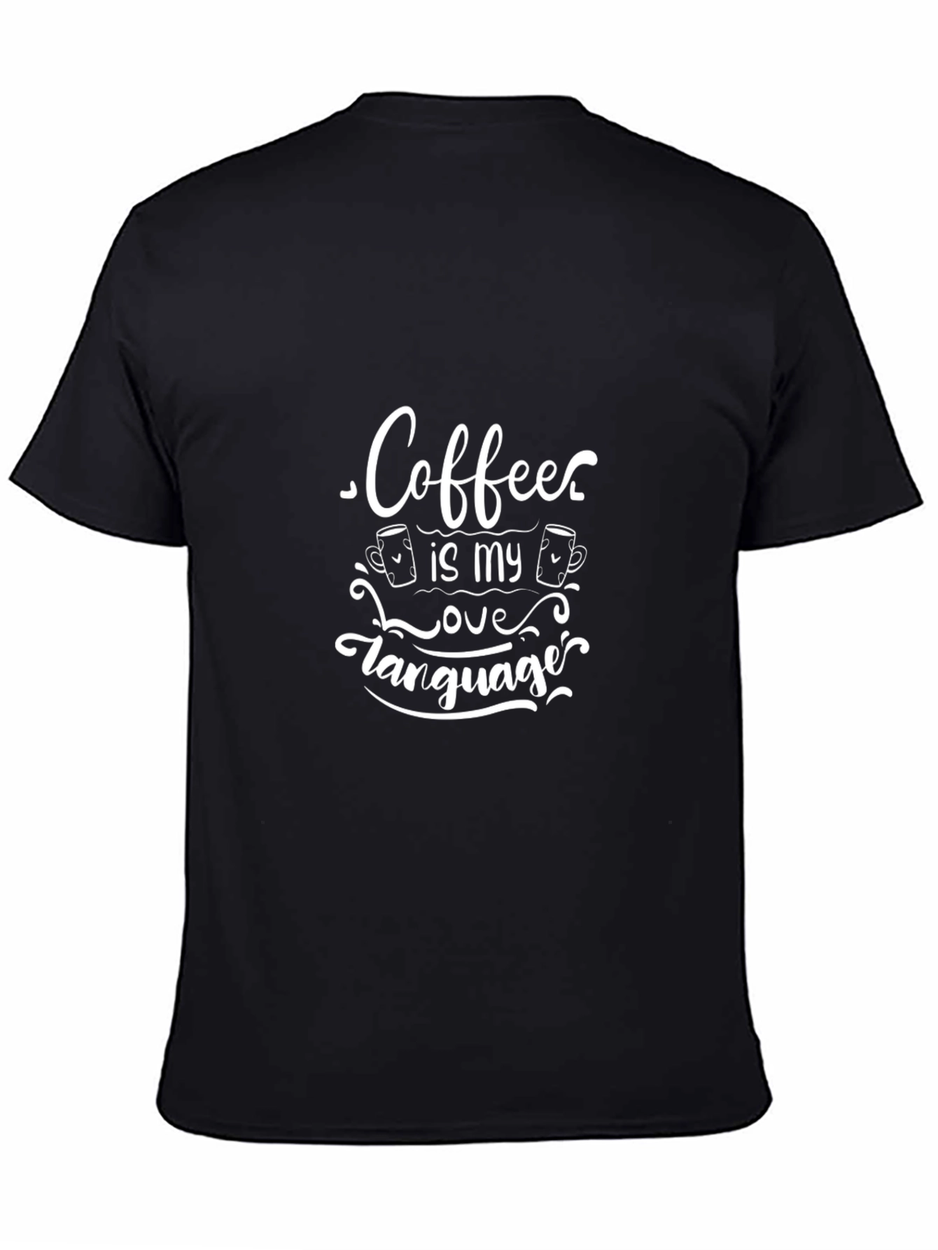 Coffee Is My Love Language Black T-Shirt
