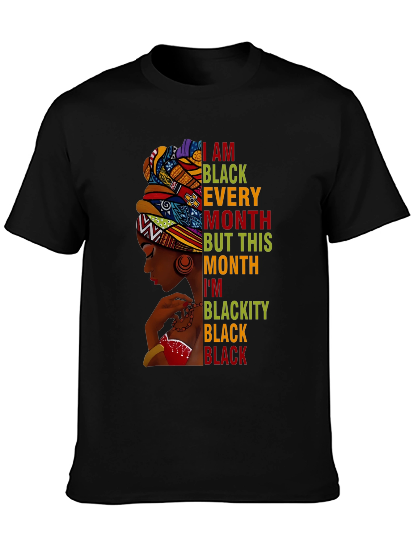 Black Pride T-Shirt - Every Month Blackity Black