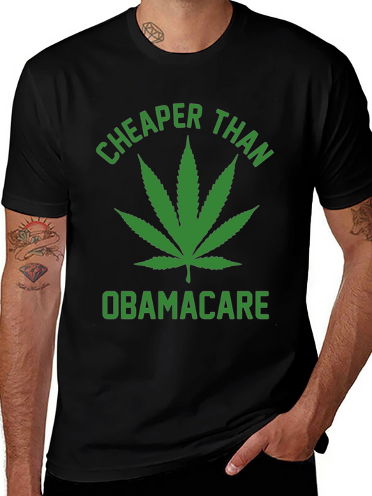 Cheaper Than Obamacare T-Shirt
