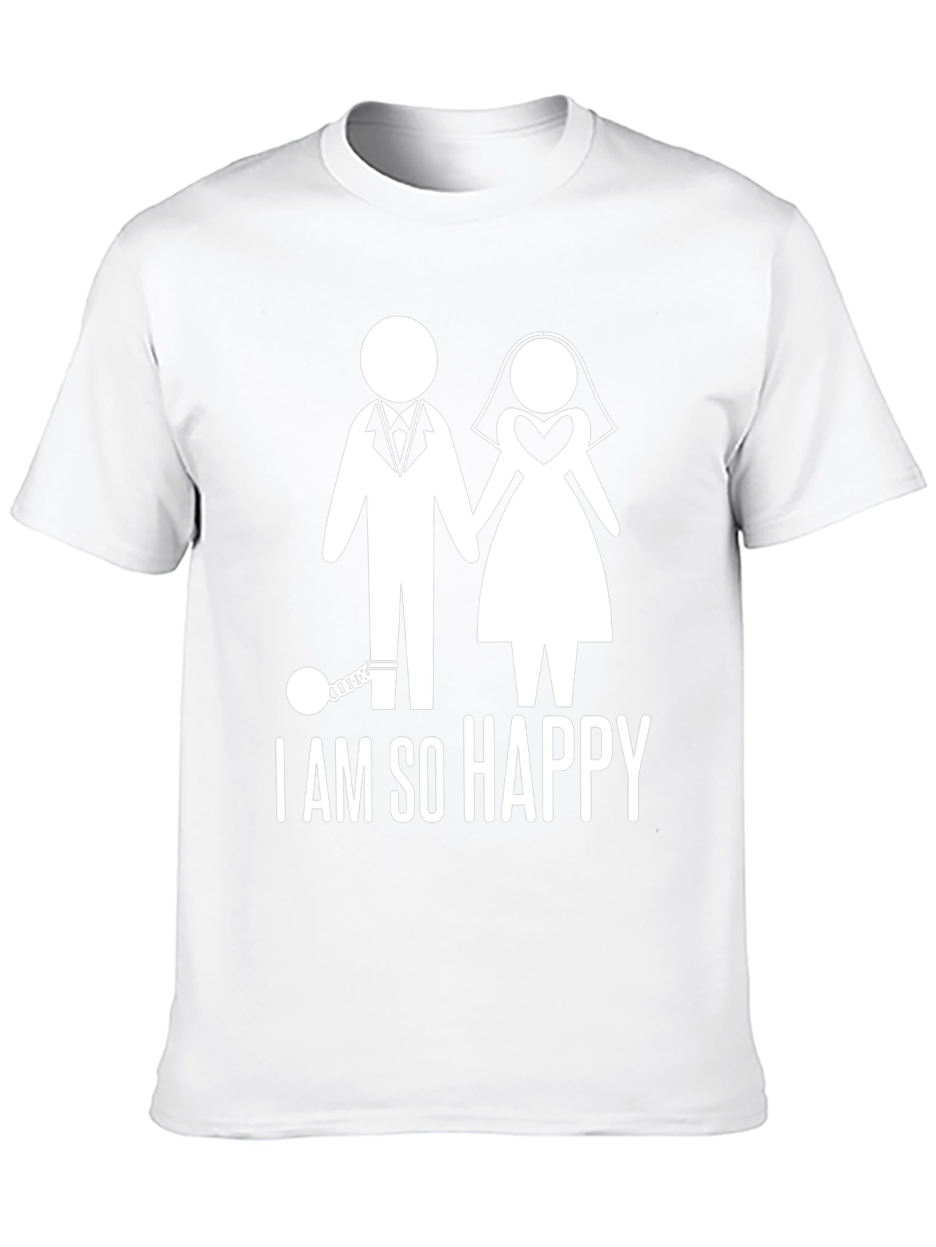Happily Ever After T-Shirt - I am So Happy!