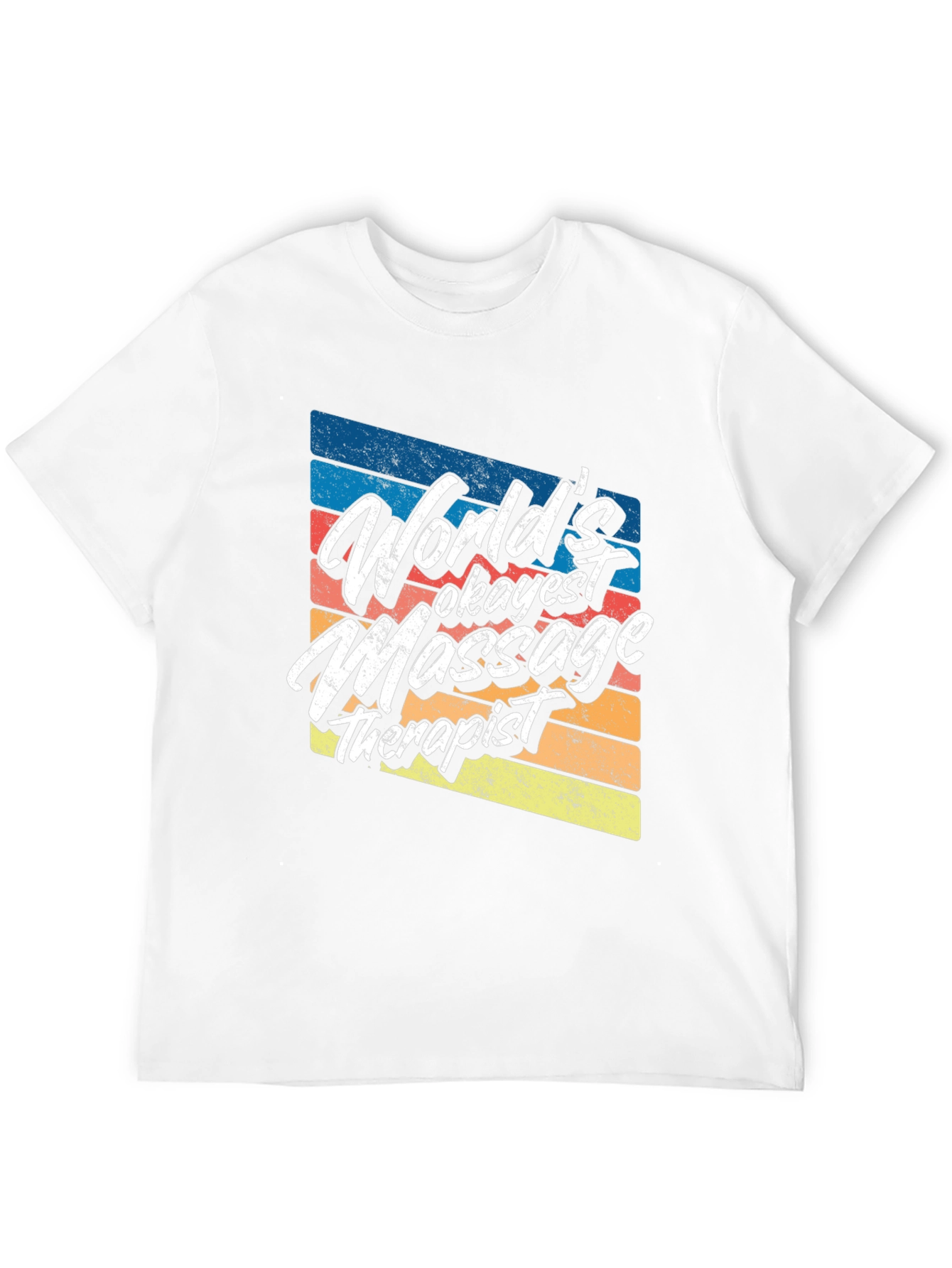 Worlds Okayest Massage Therapist Tee