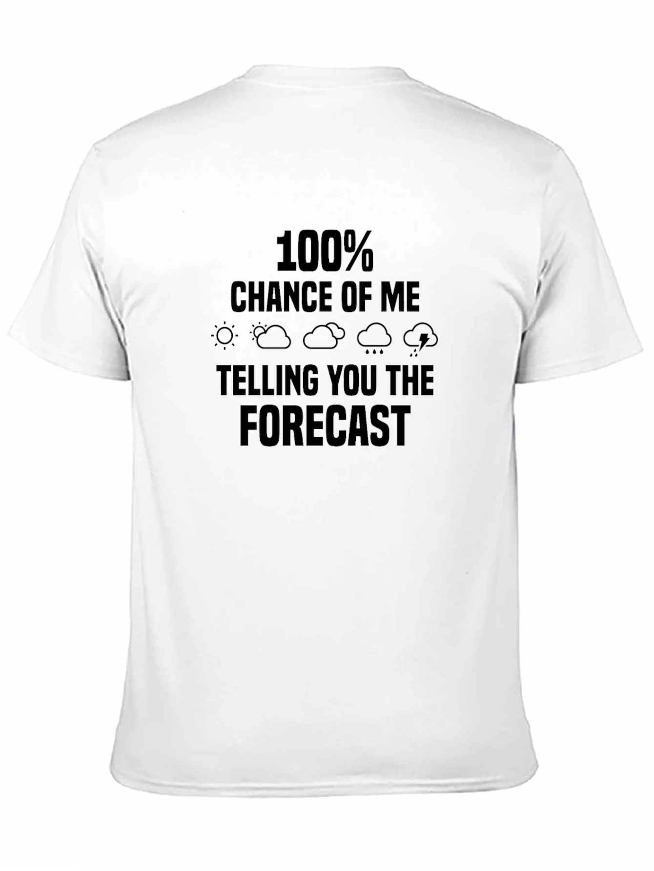 Funny Weather Forecast Graphic Tee