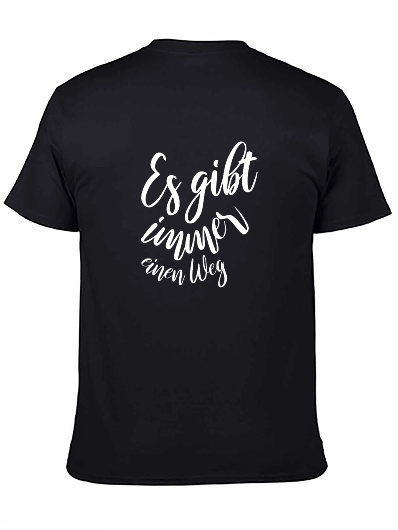 Inspirational German Quote T-Shirt