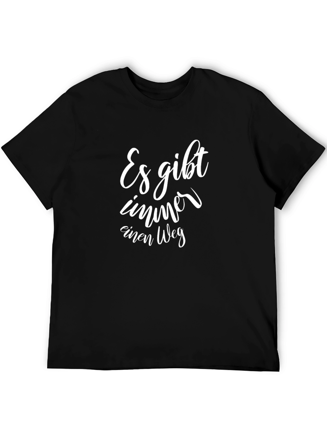 Inspirational German Quote T-Shirt