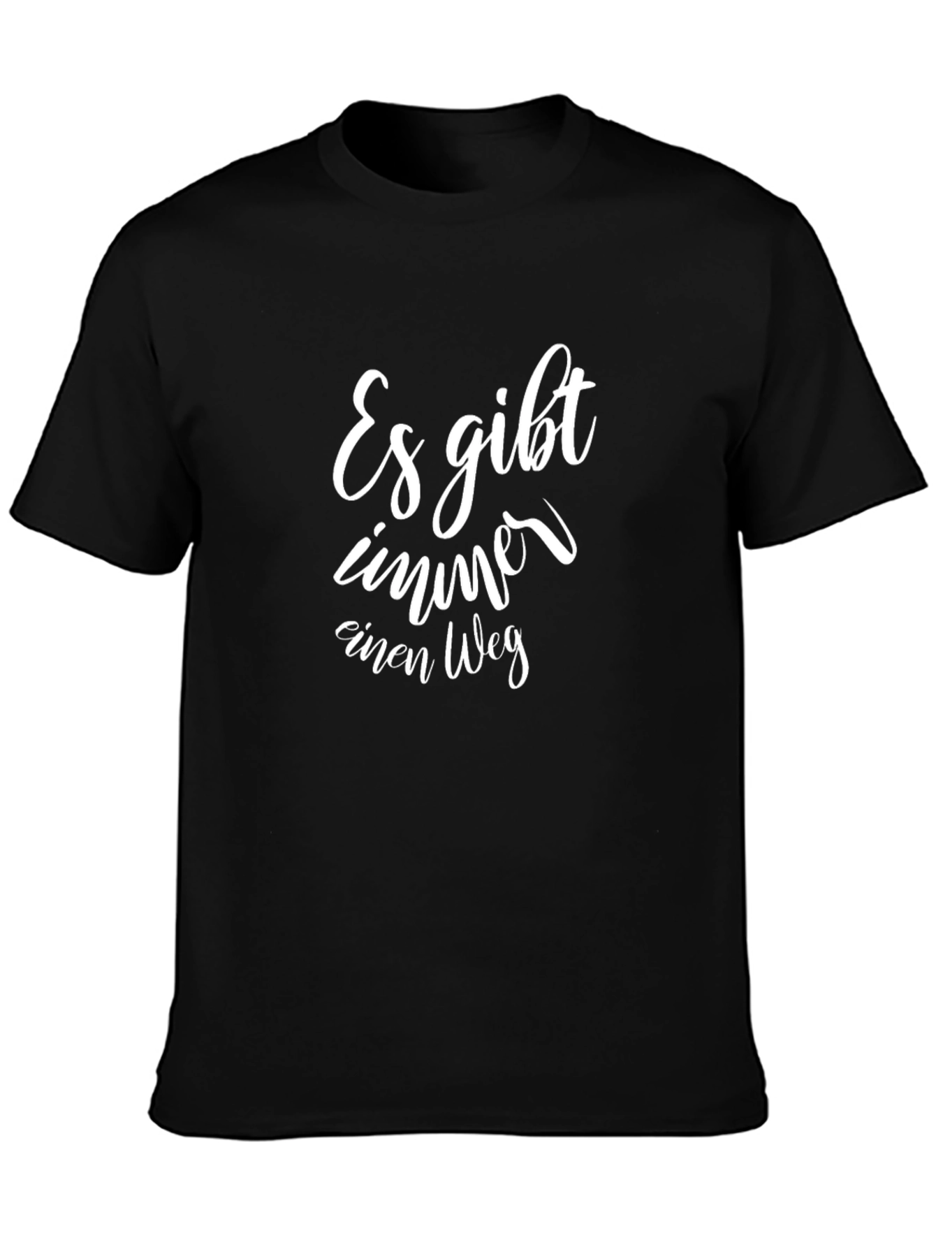 Inspirational German Quote T-Shirt
