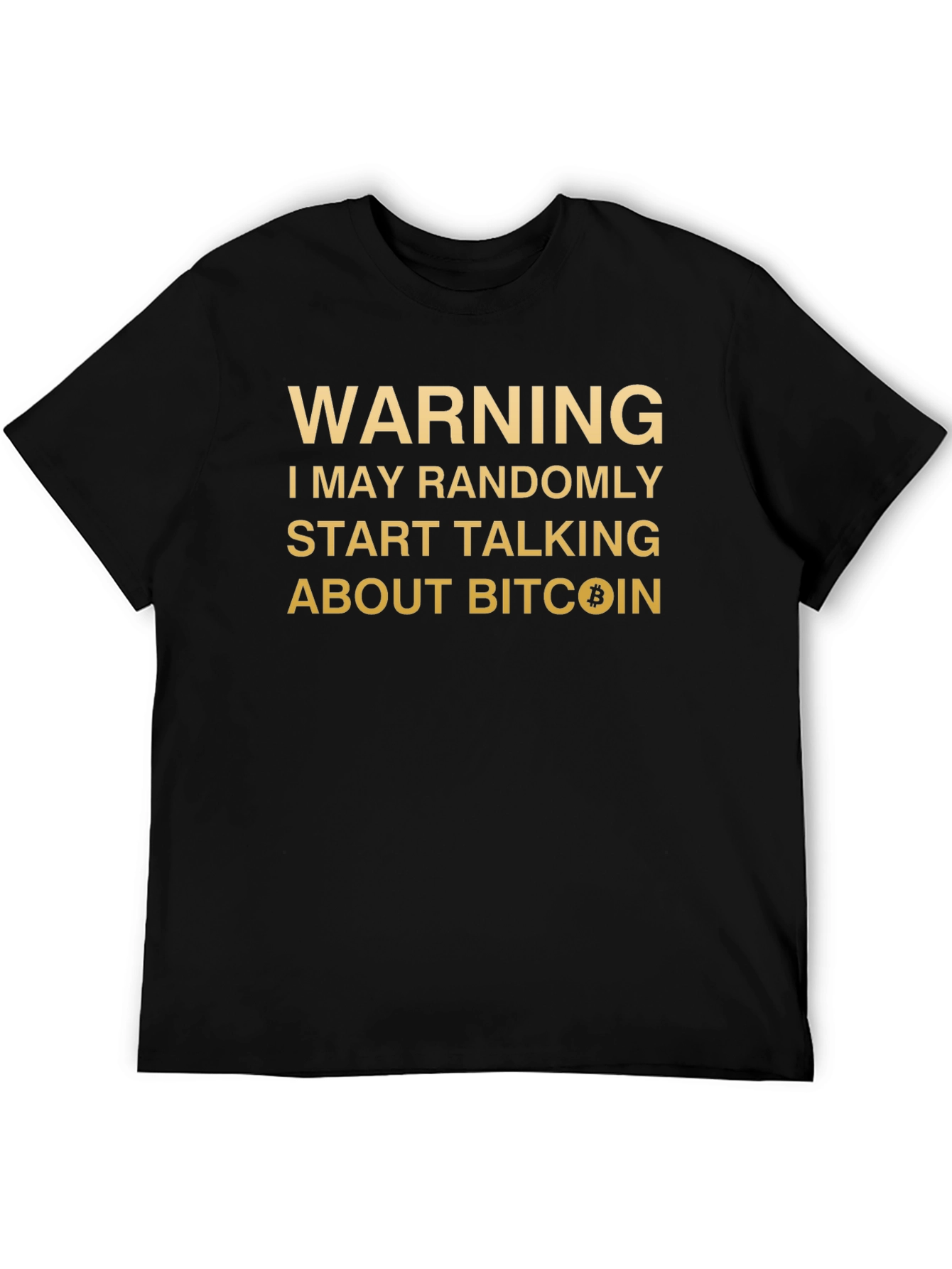 Bitcoin Warning T-Shirt: Crypto Conversation Starter