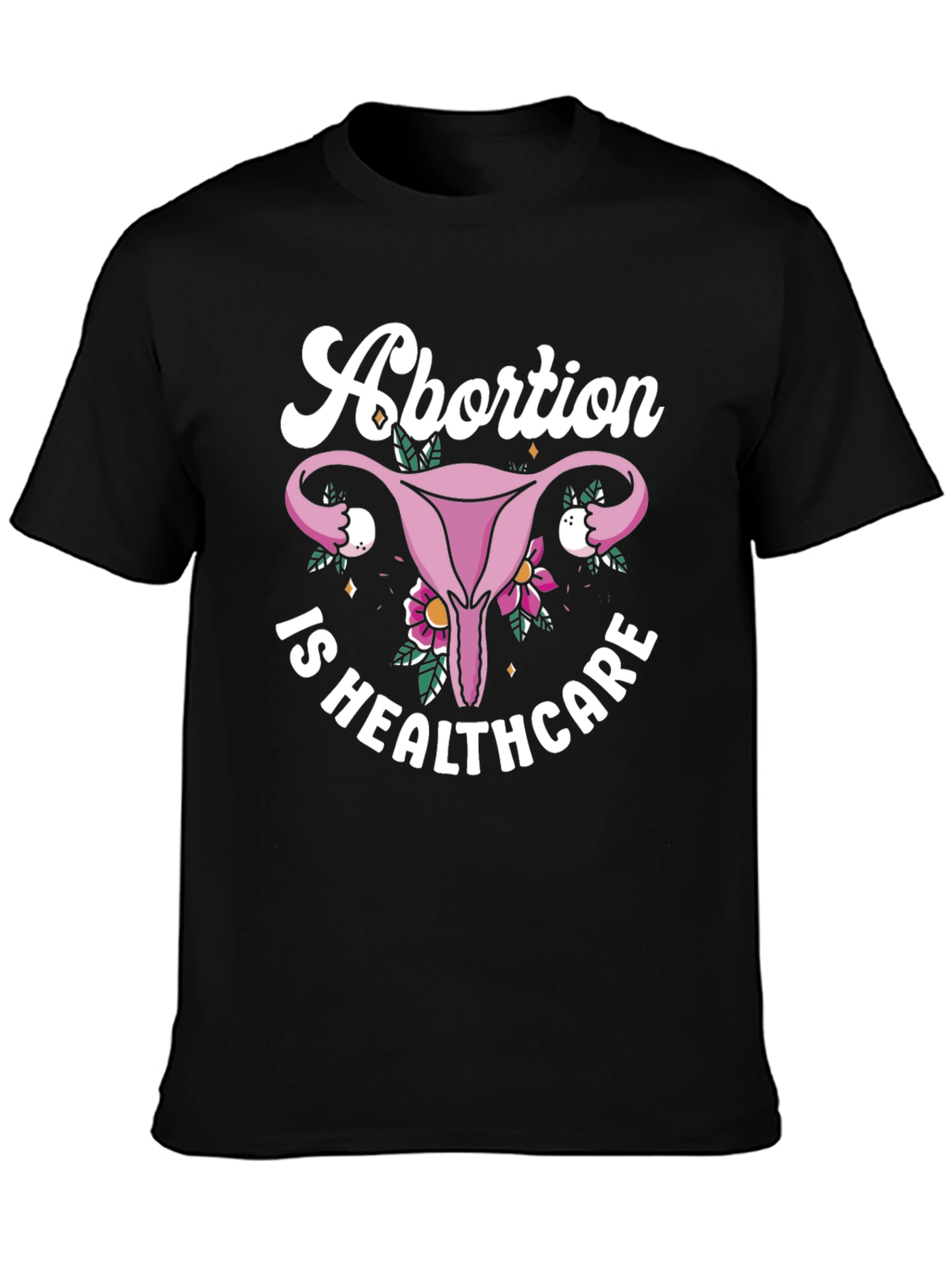 Abortion is Healthcare T-Shirt
