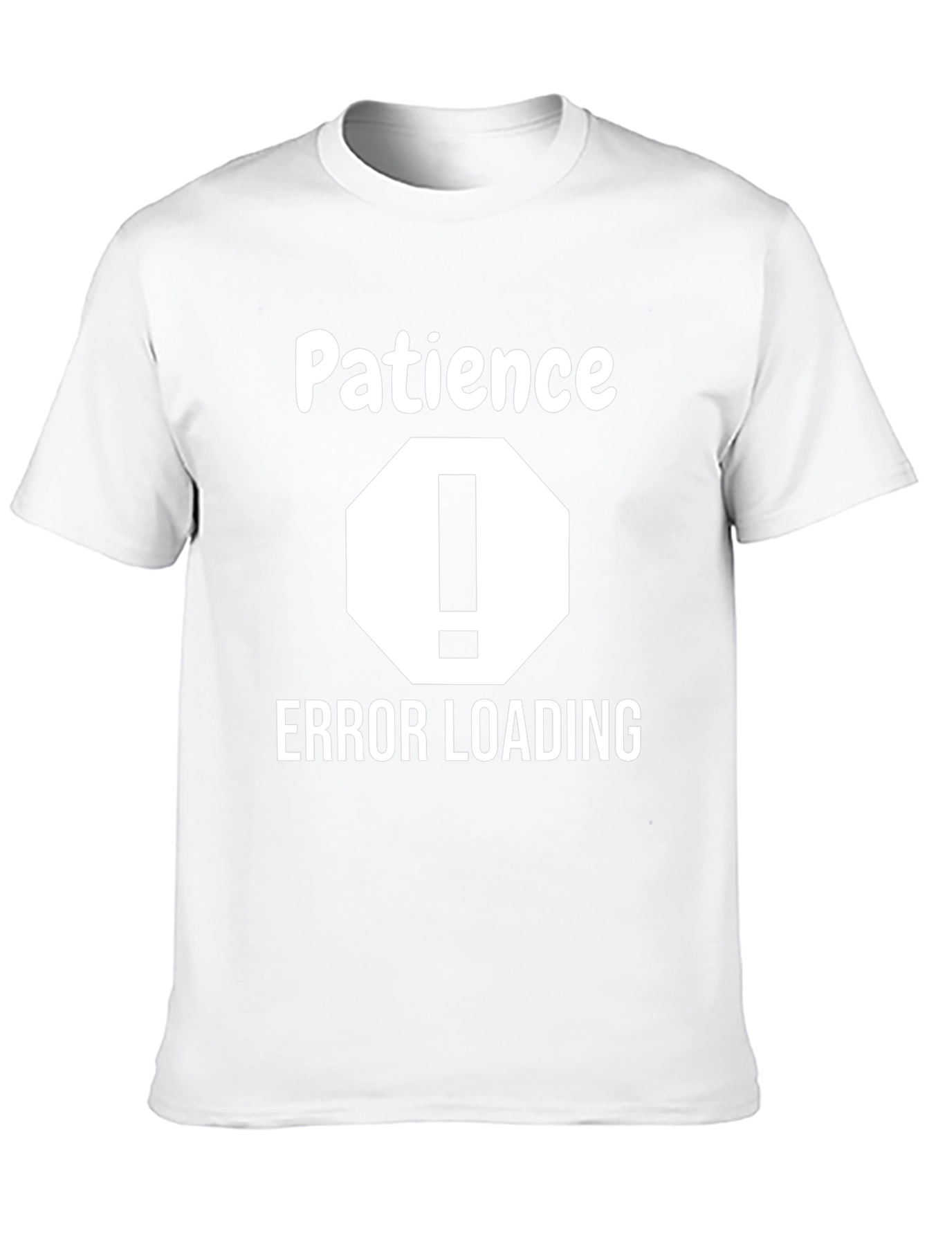 Patience Error Loading Graphic Tee