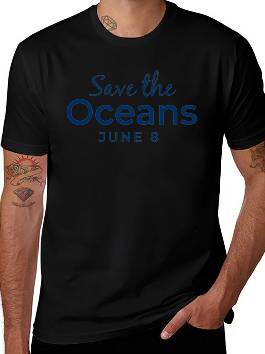 Save the Oceans T-Shirt - June 8th