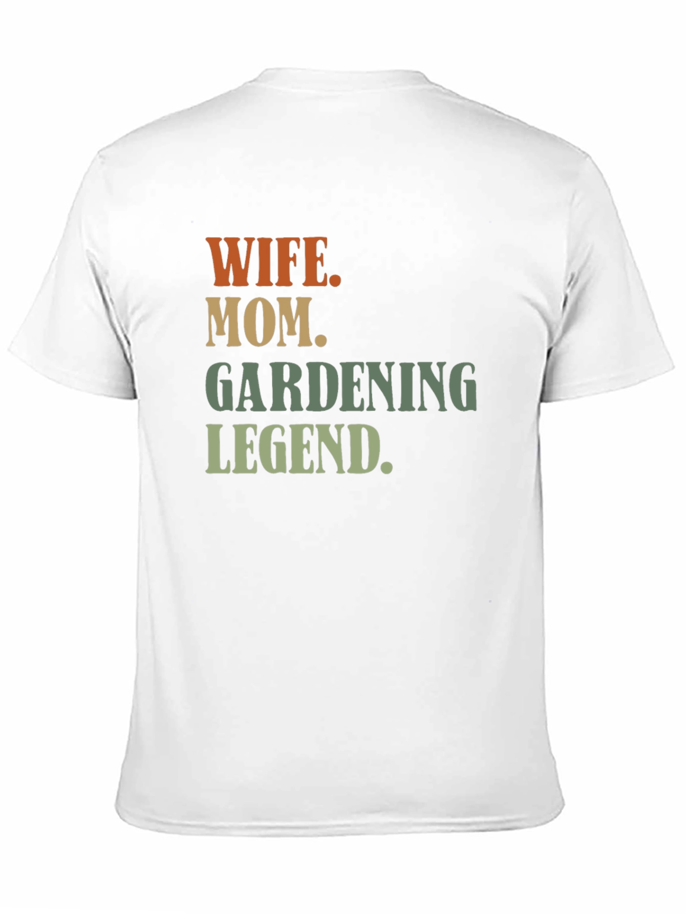 Wife Mom Gardening Legend T-Shirt