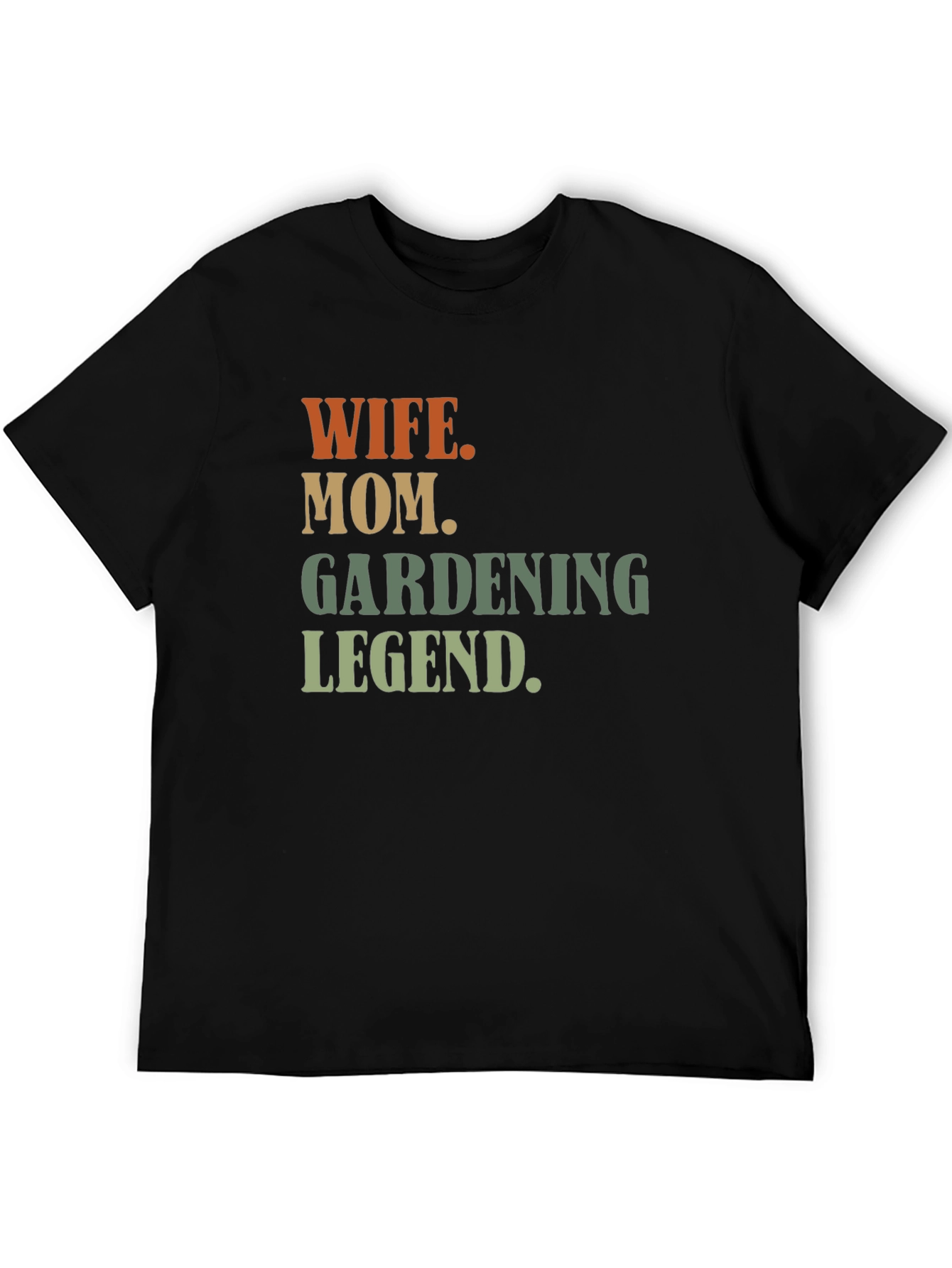 Wife Mom Gardening Legend T-Shirt