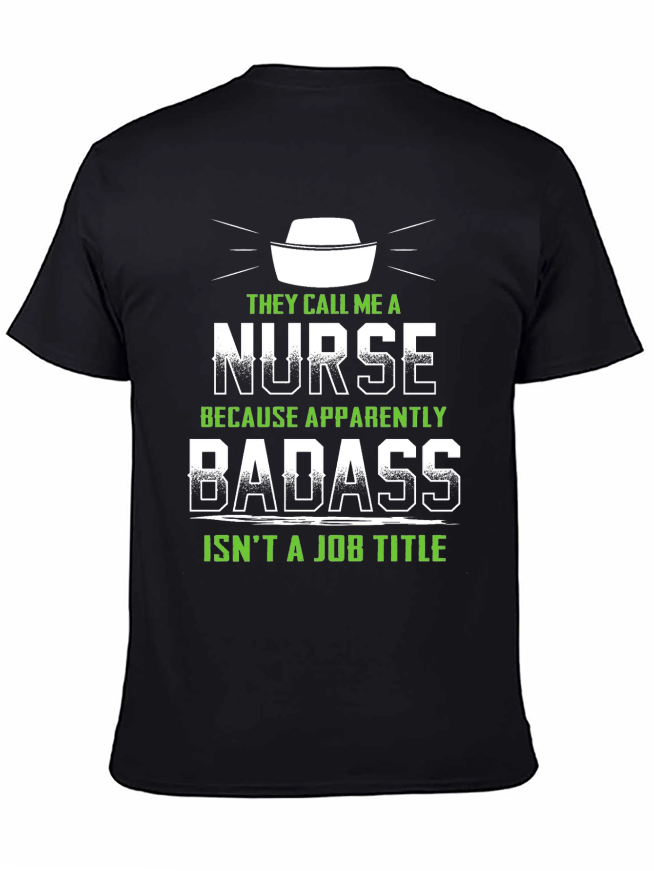 Nurse Badass Graphic T-Shirt - Funny Nurse Apparel