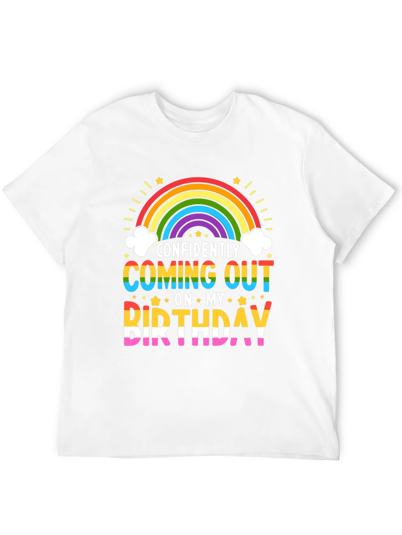 Confidently Coming Out On My Birthday Pride Rainbow T-Shirt