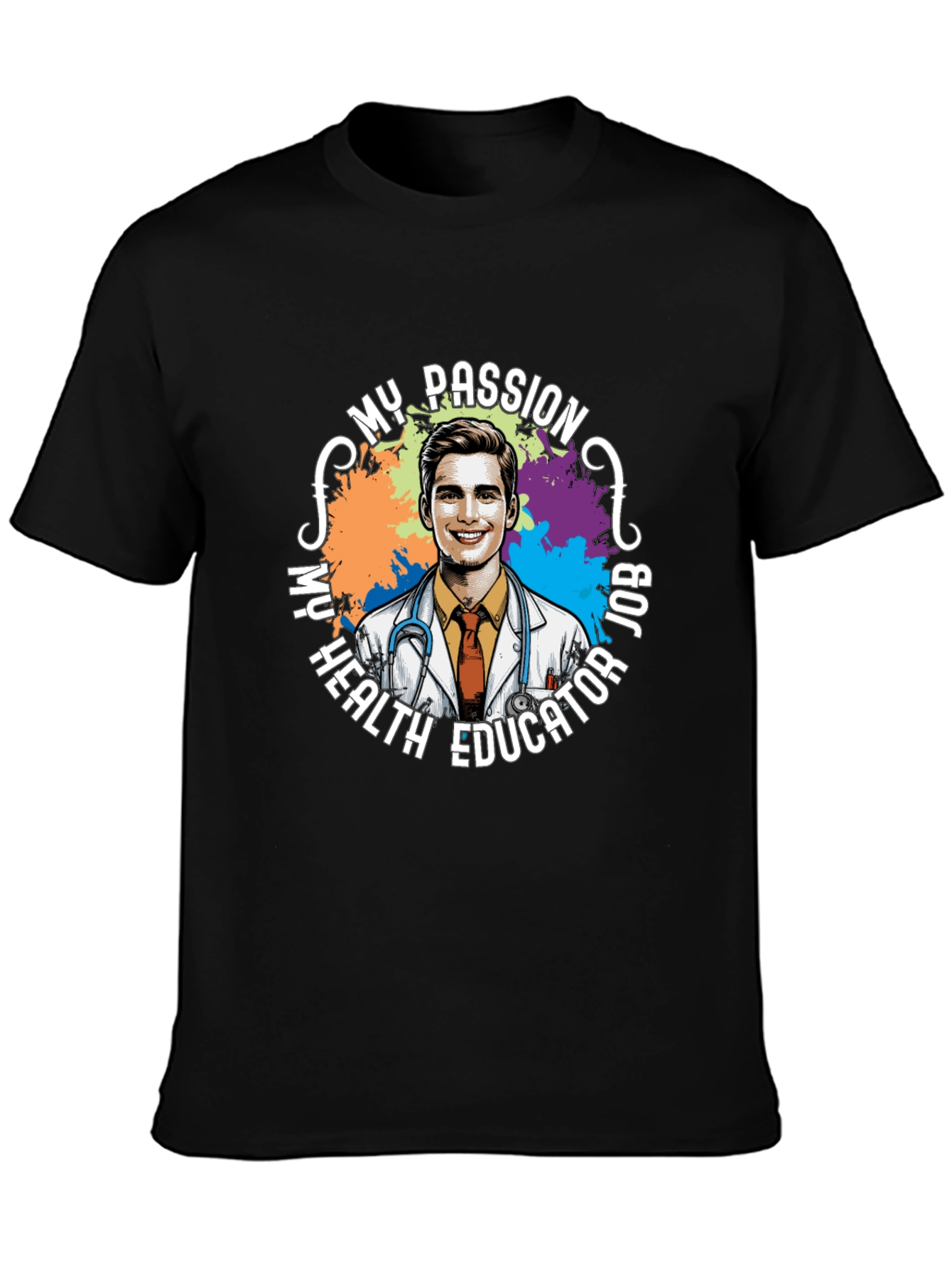My Passion Health Educator T-Shirt