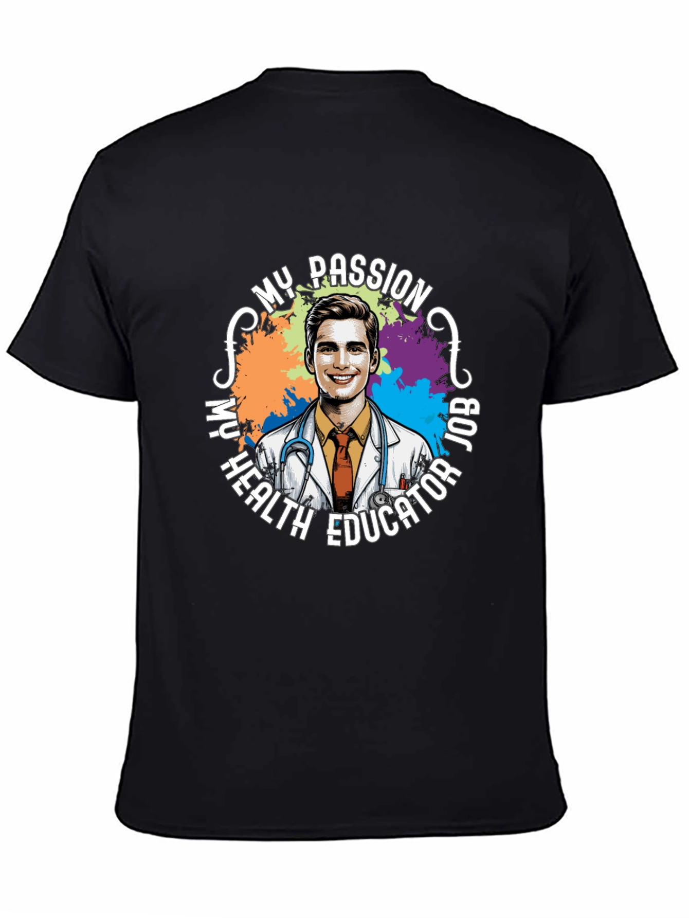 My Passion Health Educator T-Shirt