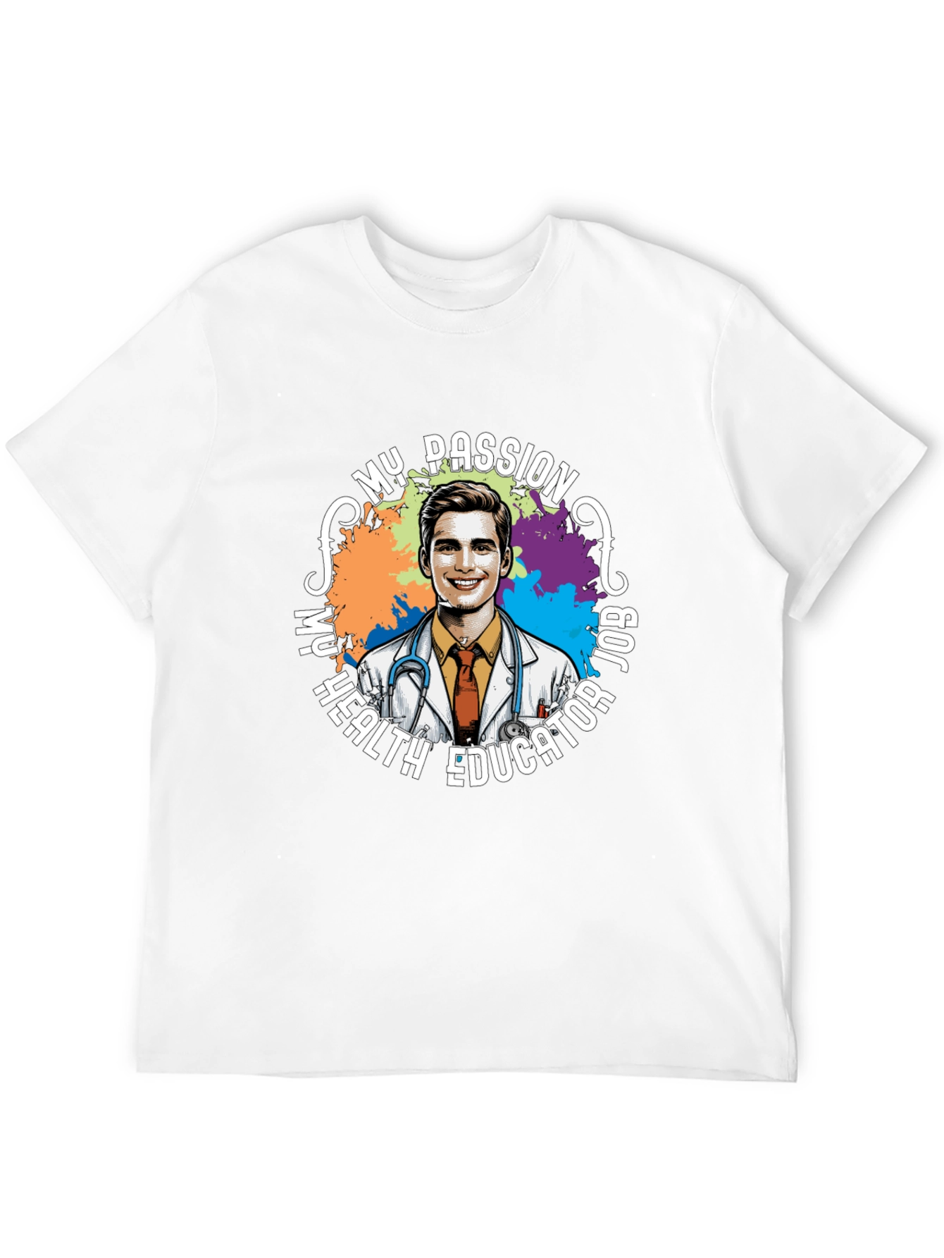 My Passion Health Educator T-Shirt